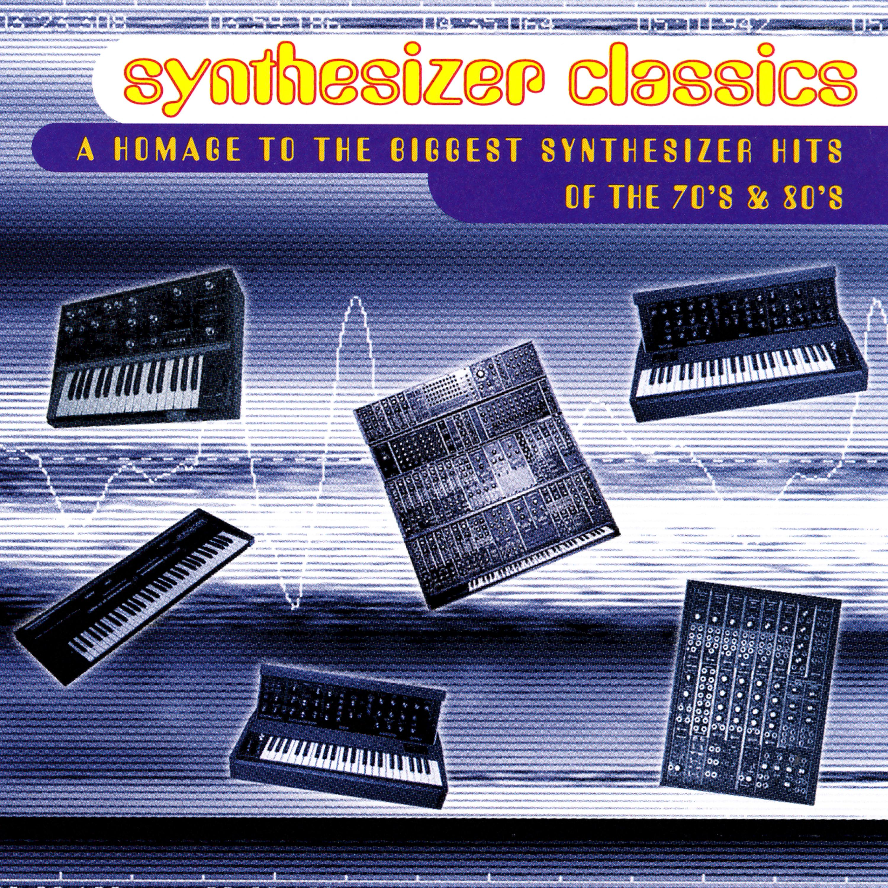 Постер альбома Synthesizer Classics - A Homage To The Biggest Synthesizer Hits Of The 70's & 80's