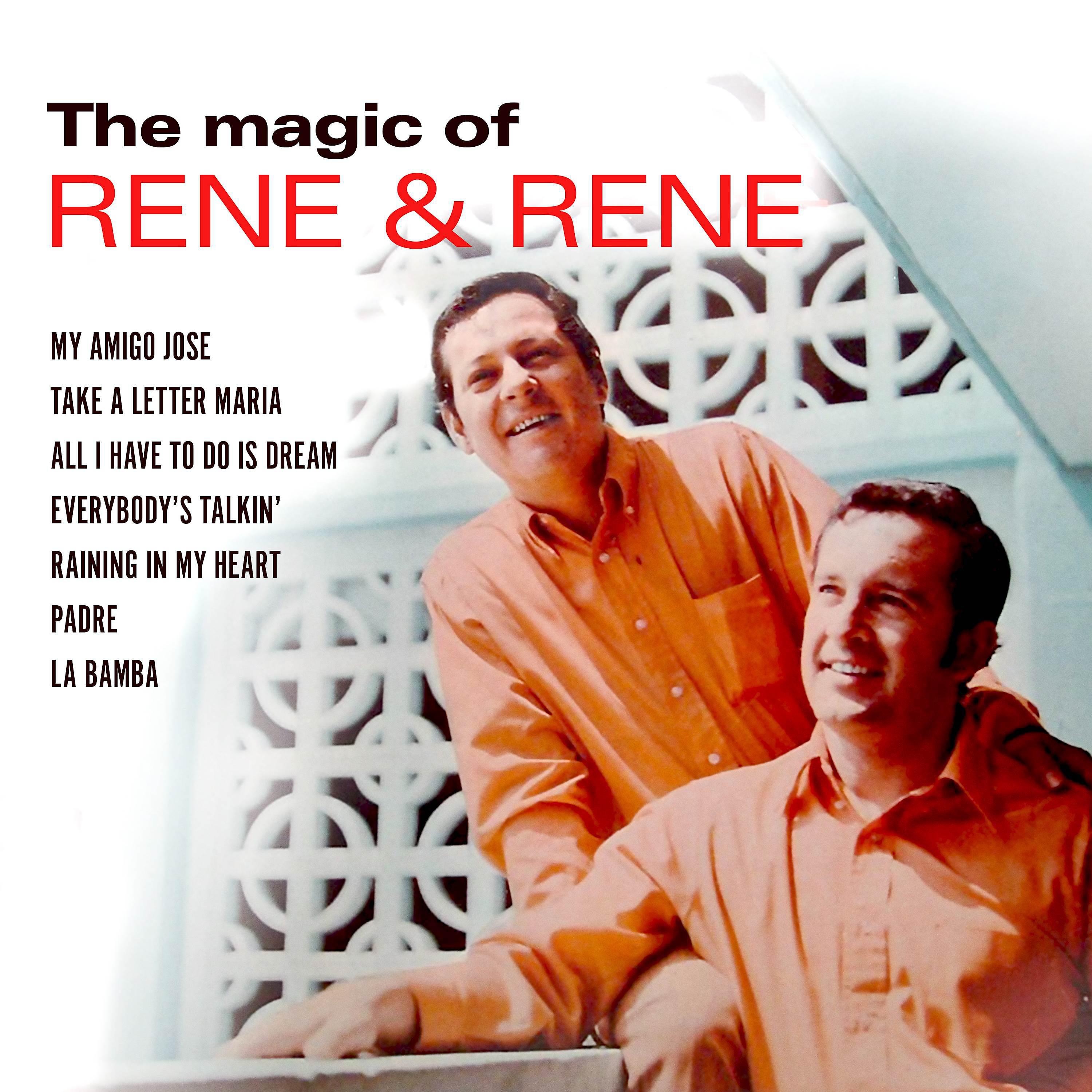 Постер альбома The Magic of Rene & Rene