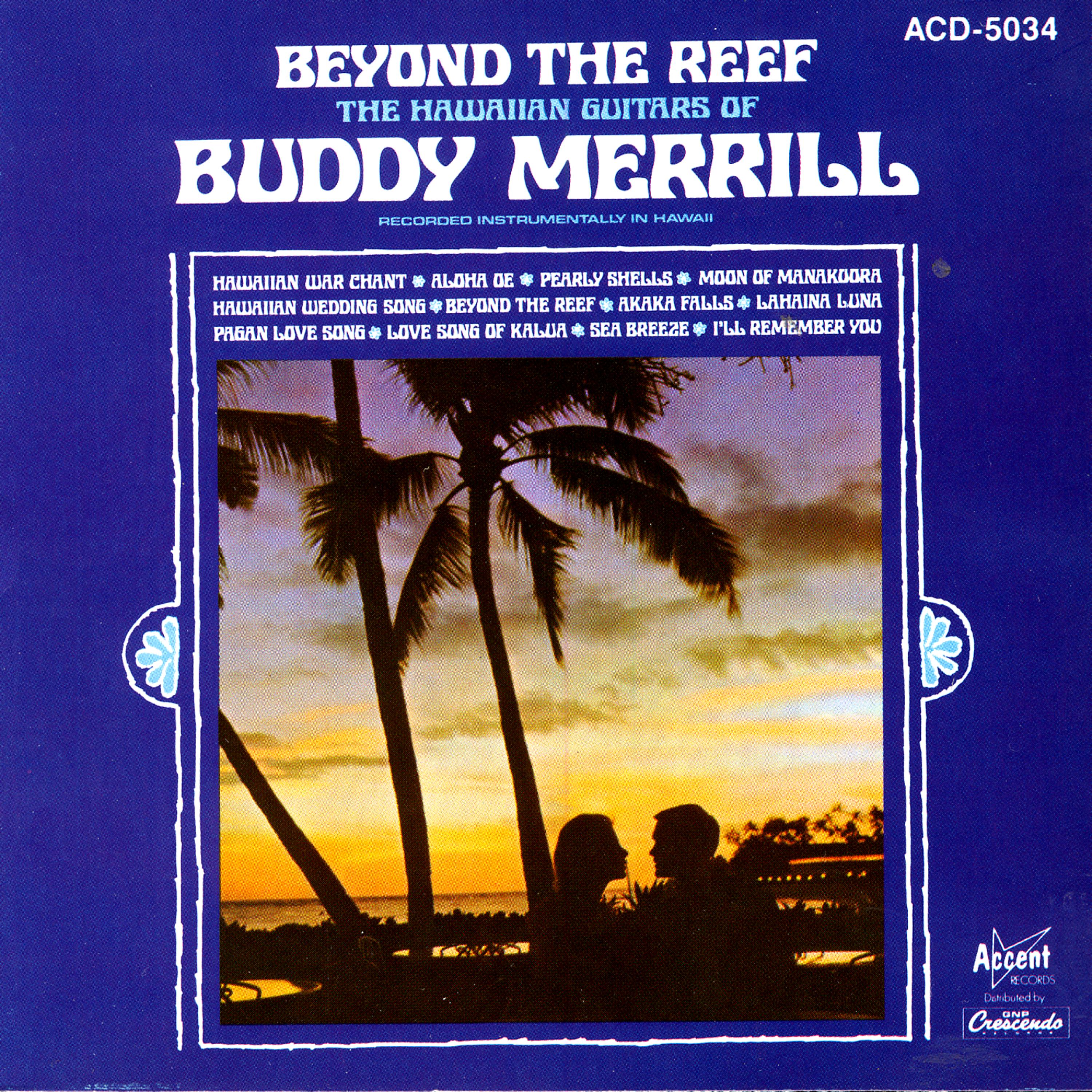 Постер альбома Beyond The Reef: The Hawaiian Guitars Of Buddy Merrill