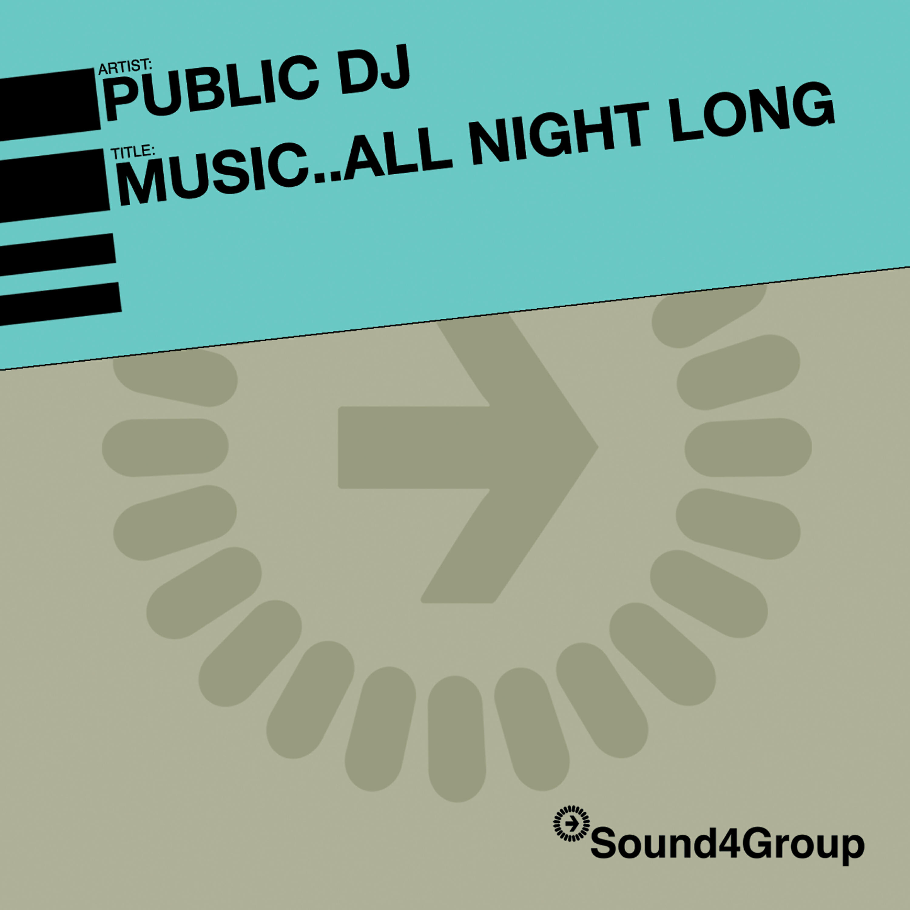 Public DJ - Music…All Night Long (Kortezman Radio)