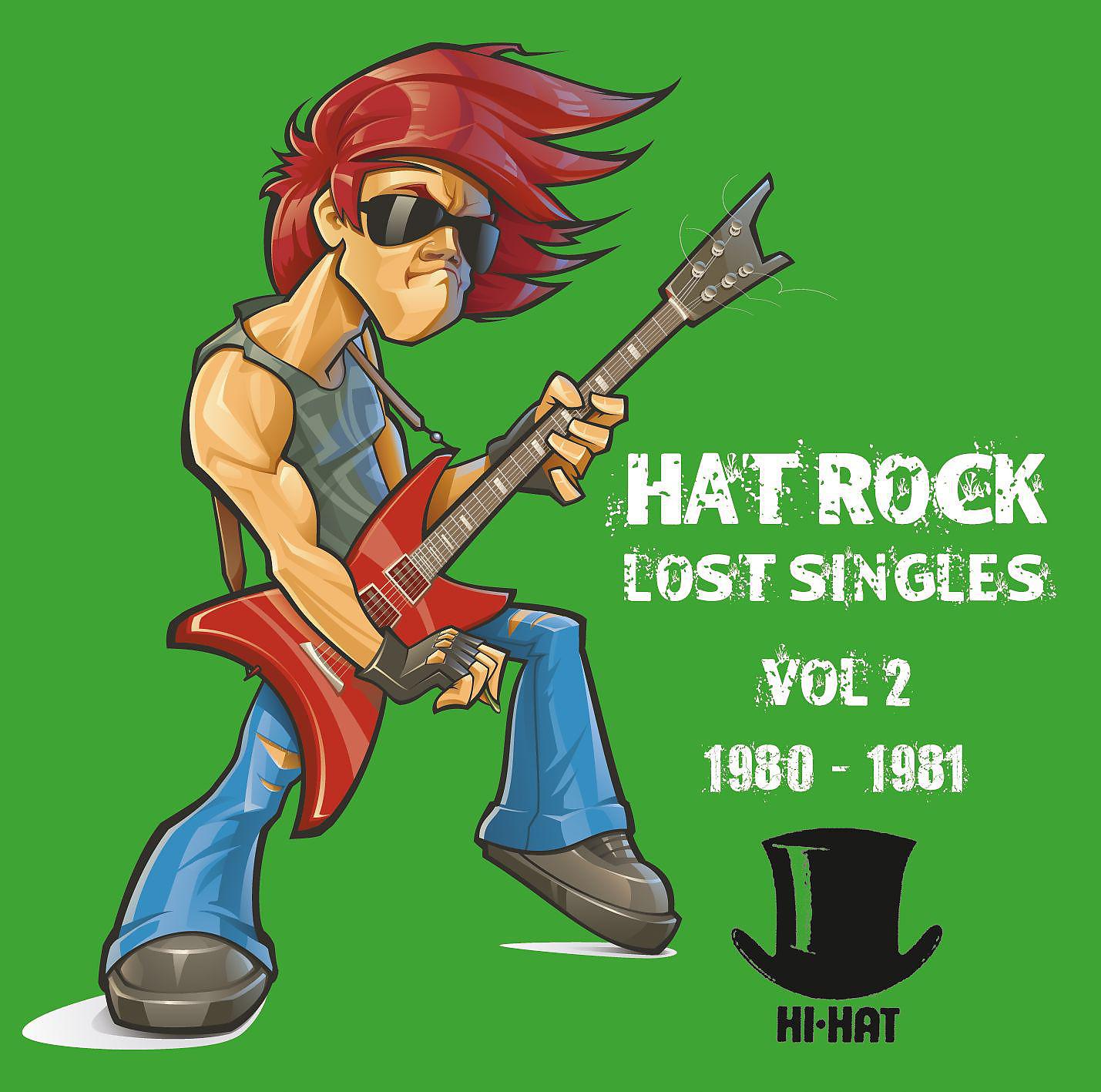 Постер альбома Hat Rock - Lost Singles Vol 2 1980-1981