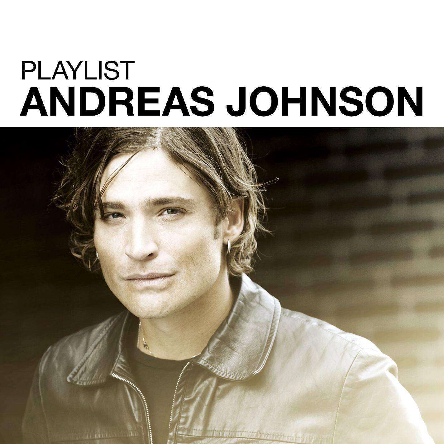 Постер альбома Playlist: Andreas Johnson