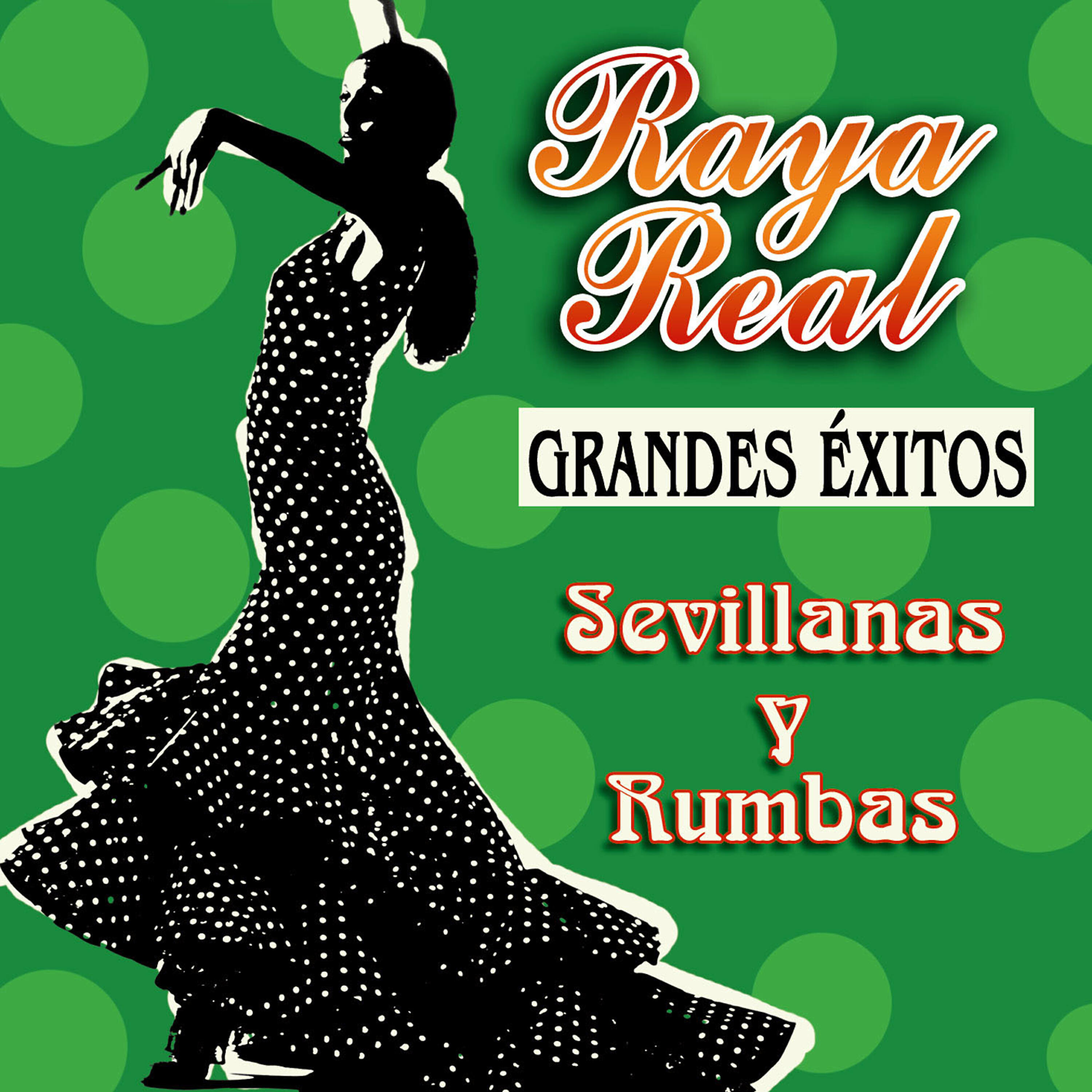 Raya Real - Son De Raya Real (Spanish Rumba)