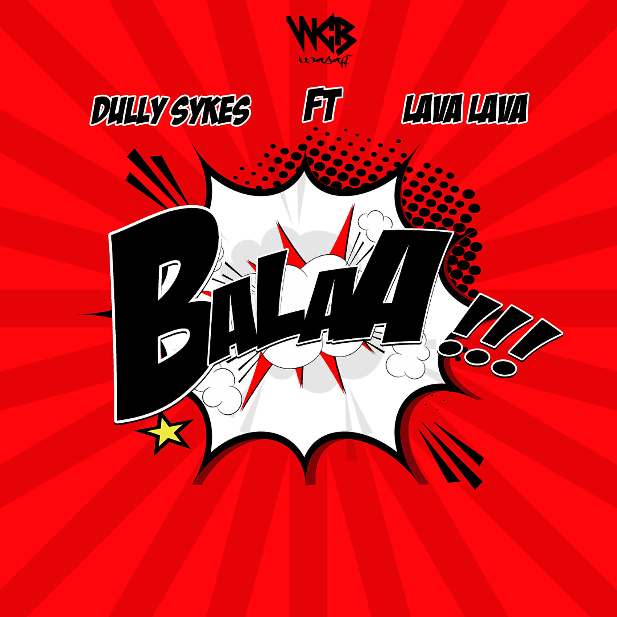 Dully Sykes - Balaa (feat. Lava Lava)