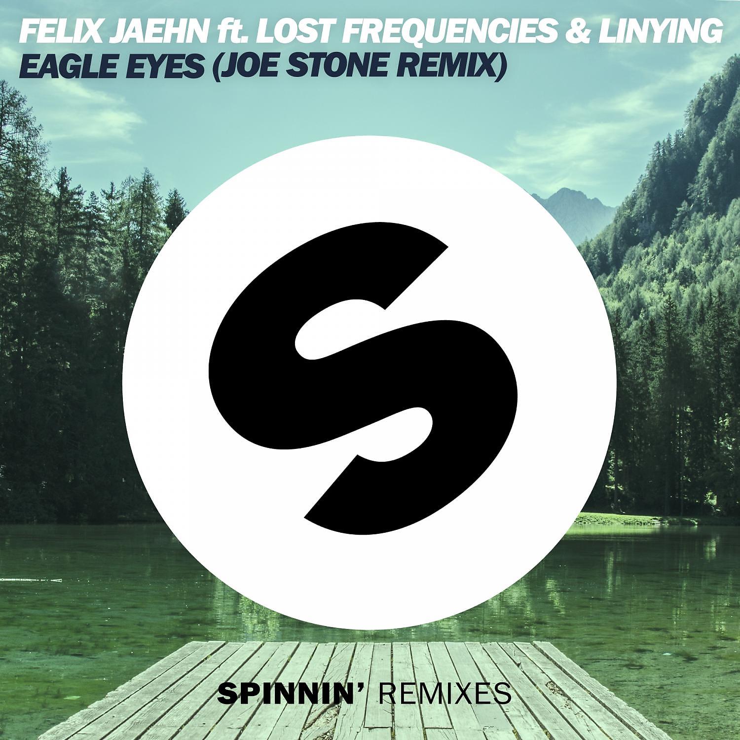 Постер альбома Eagle Eyes (feat. Lost Frequencies & Linying) [Joe Stone Remix]