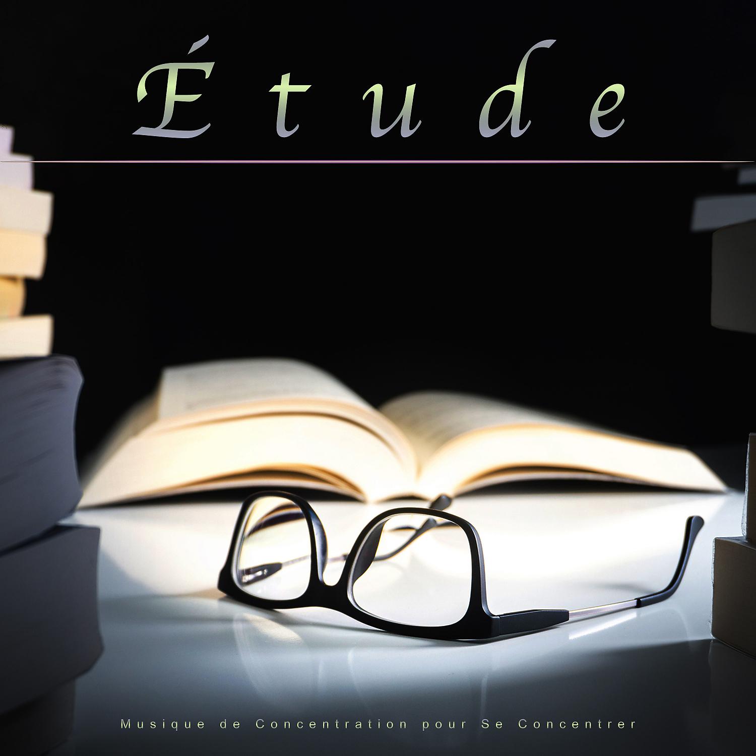 Постер альбома Étude : Musique de Concentration pour Se Concentrer