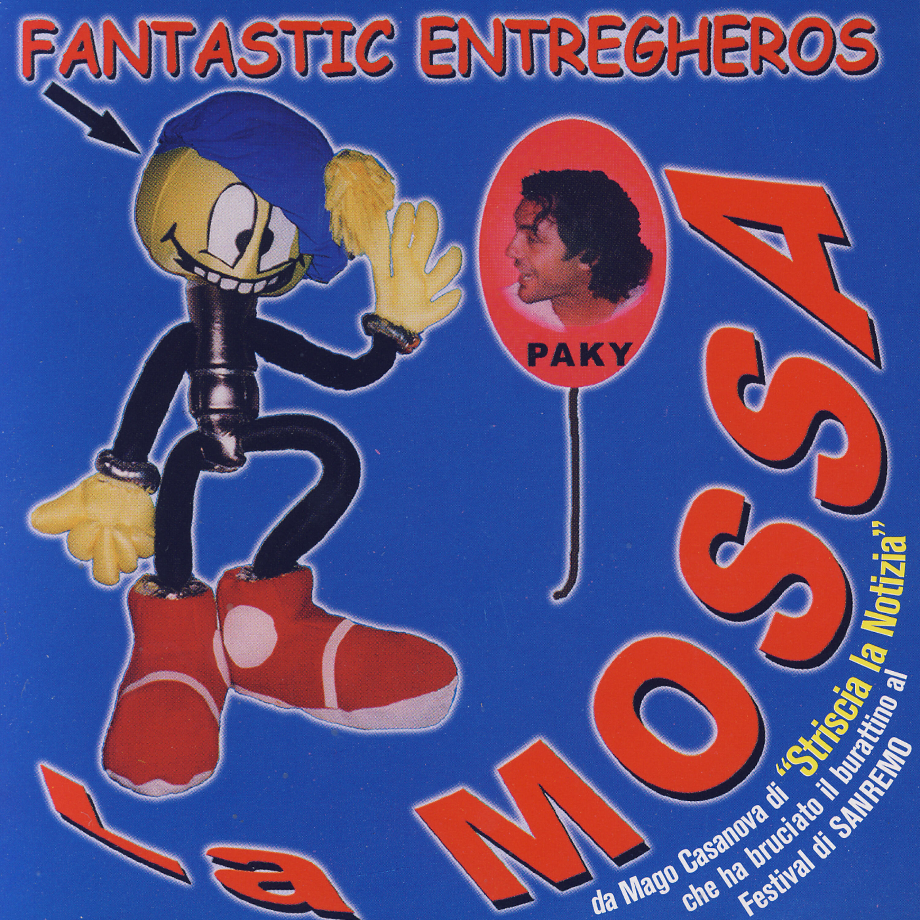 Fantastic Entregheros - Slogan Intriganti
