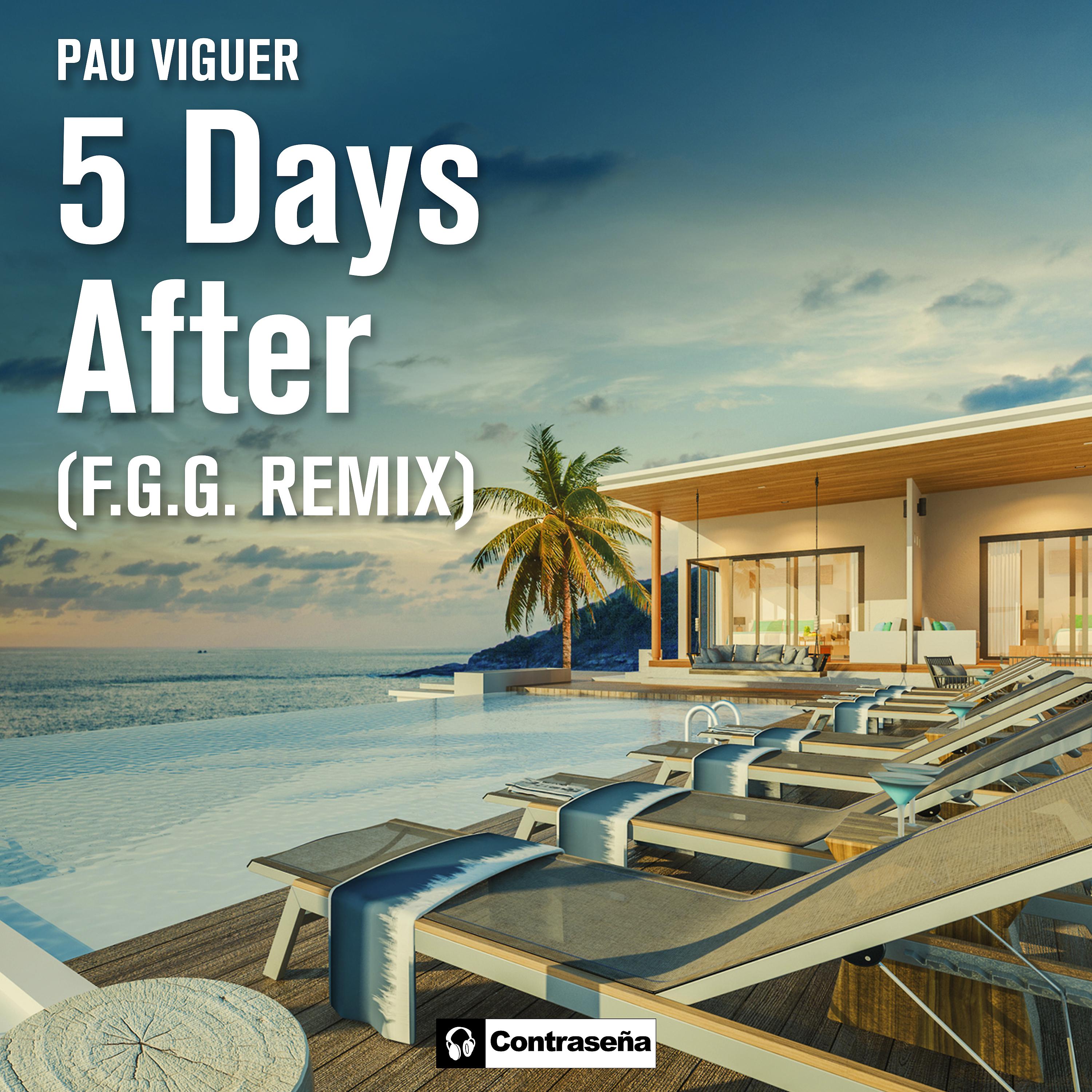 Постер альбома 5 Days After (F.G.G. Remix)