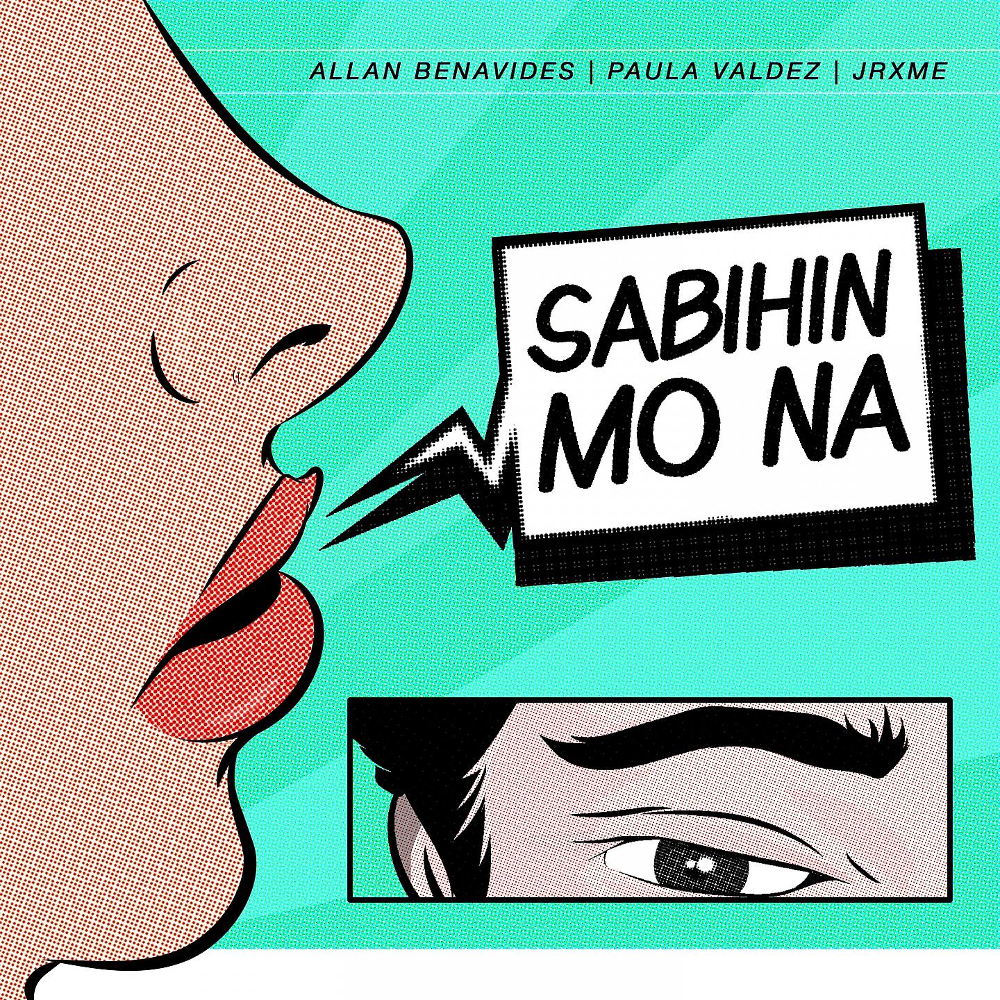 Постер альбома Sabihin Mo Na
