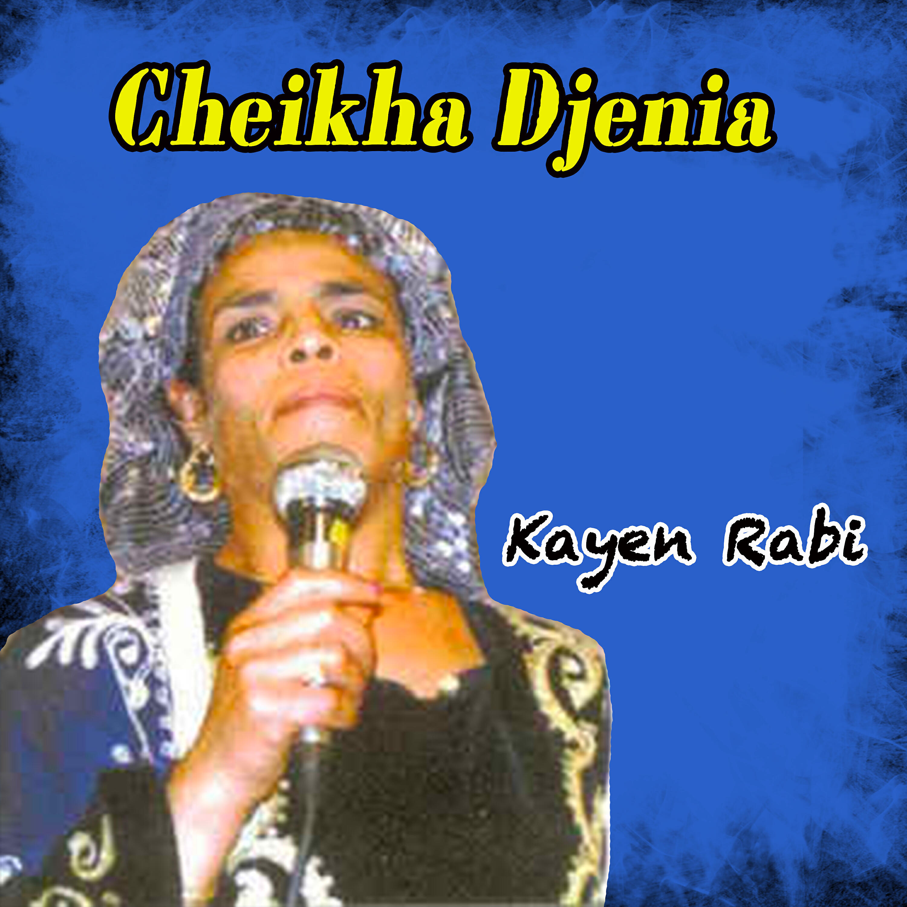 Cheikha Djenia - Zaaf wakhradj fellil
