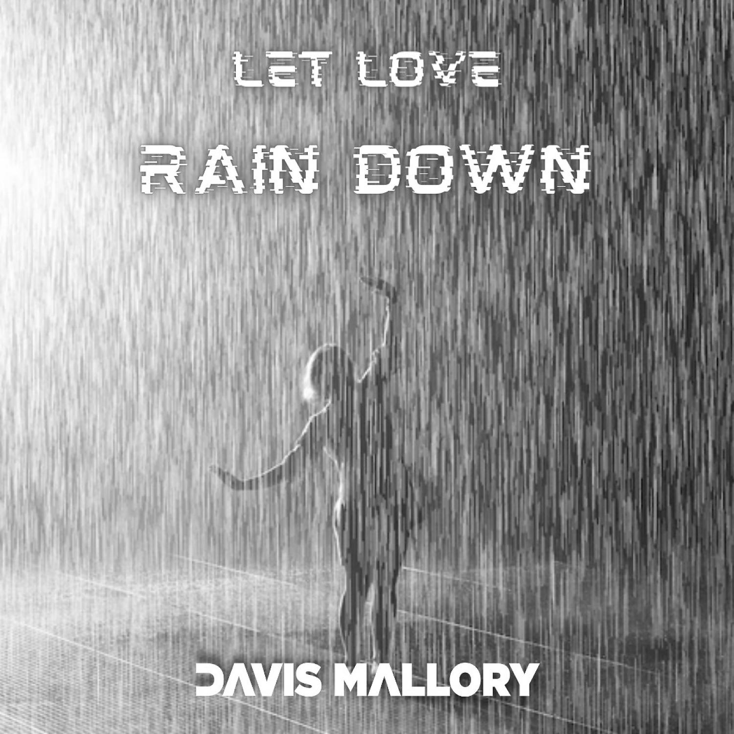 Постер альбома Let Love Rain Down (Stripped)