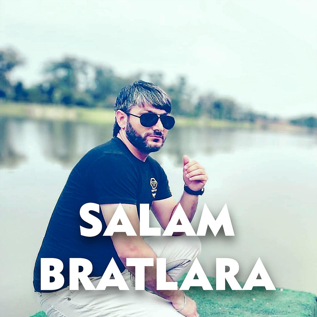 Постер альбома Salam Bratlara