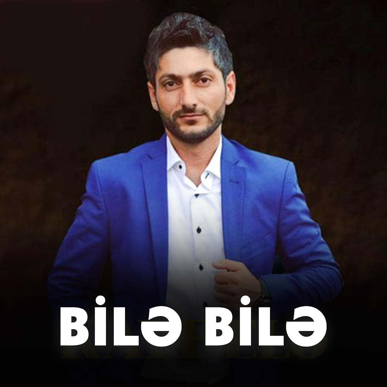 Постер альбома Bilə Bilə