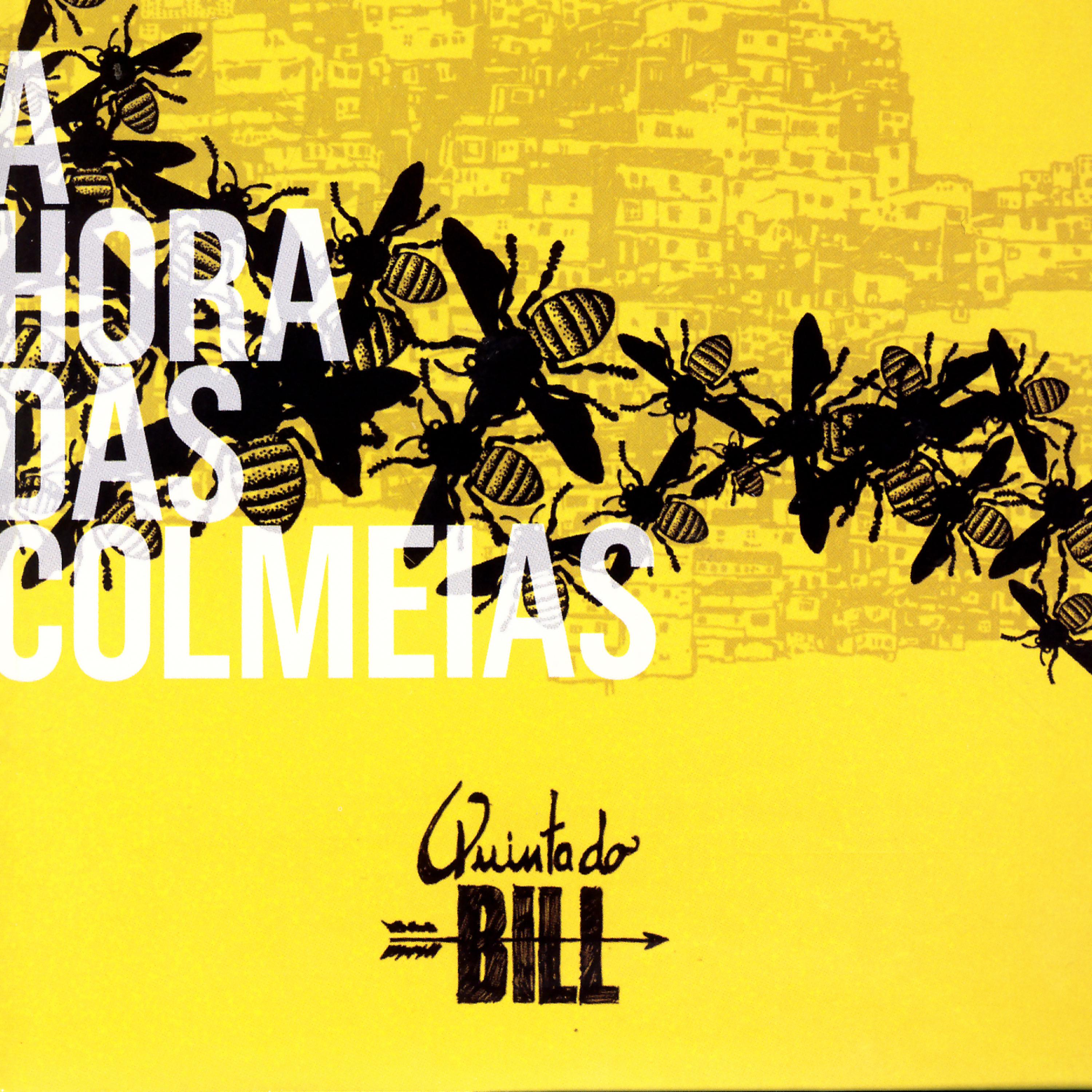 Постер альбома A Hora Das Colmeias