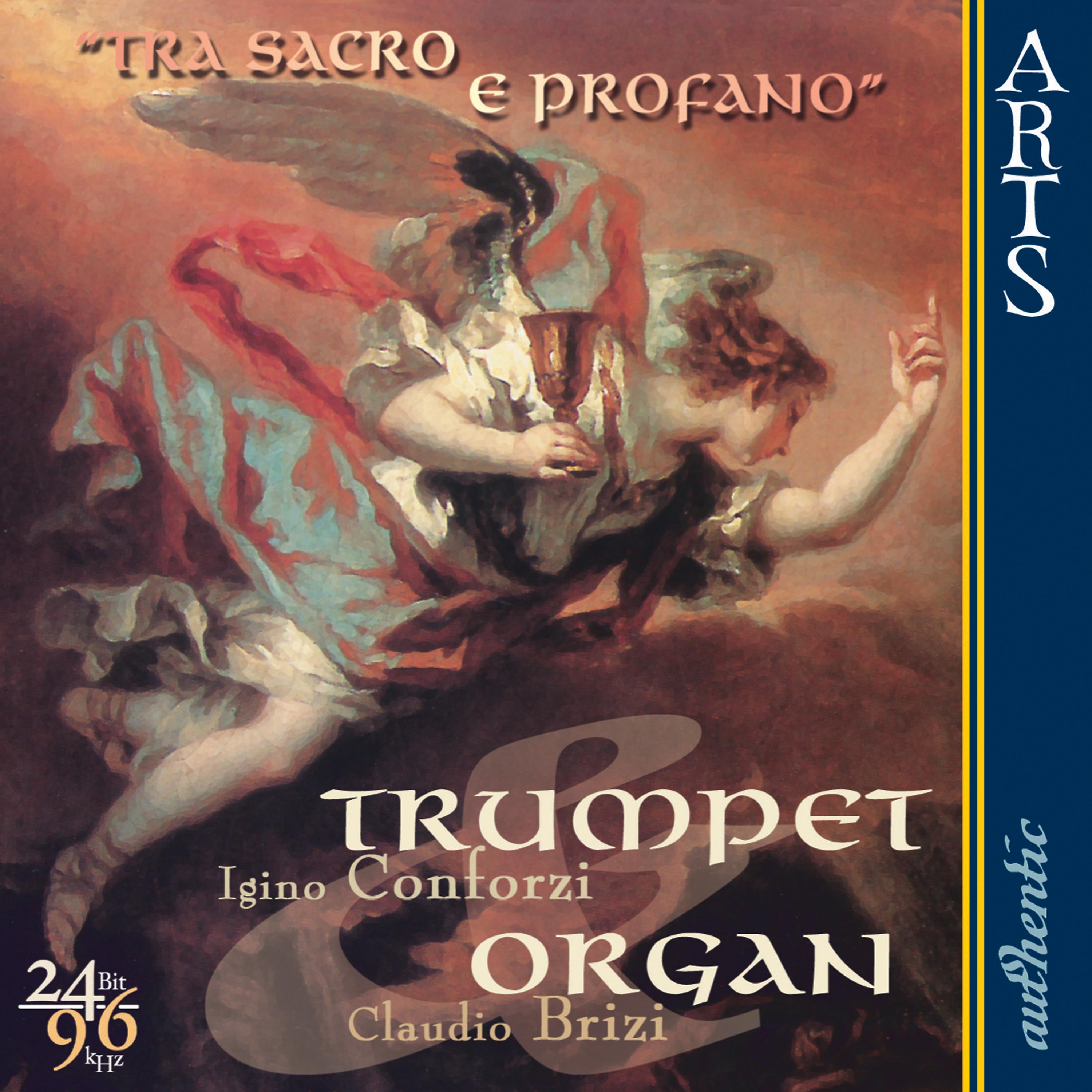Постер альбома Tra Sacro E Profano: Trumpet & Organ - unpublished Italian Works of the 18th Century