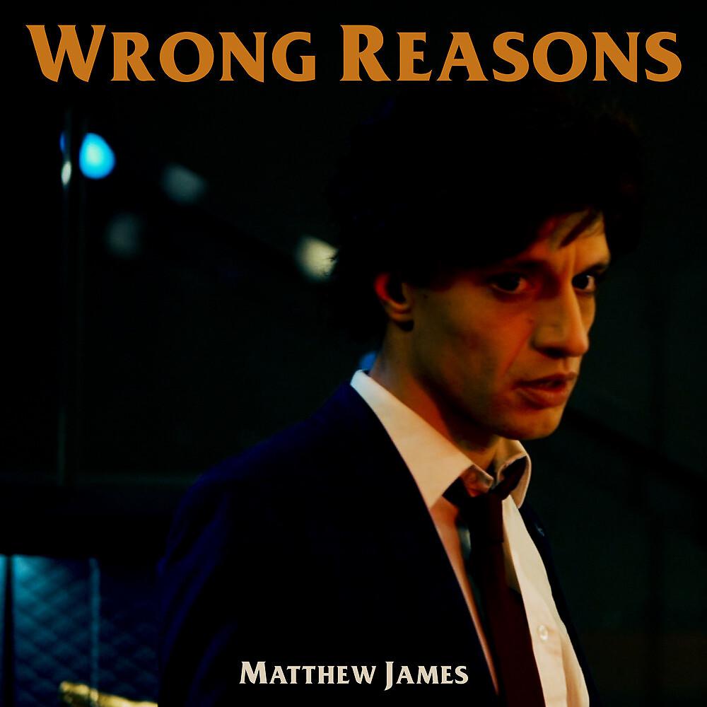 Постер альбома Wrong Reasons