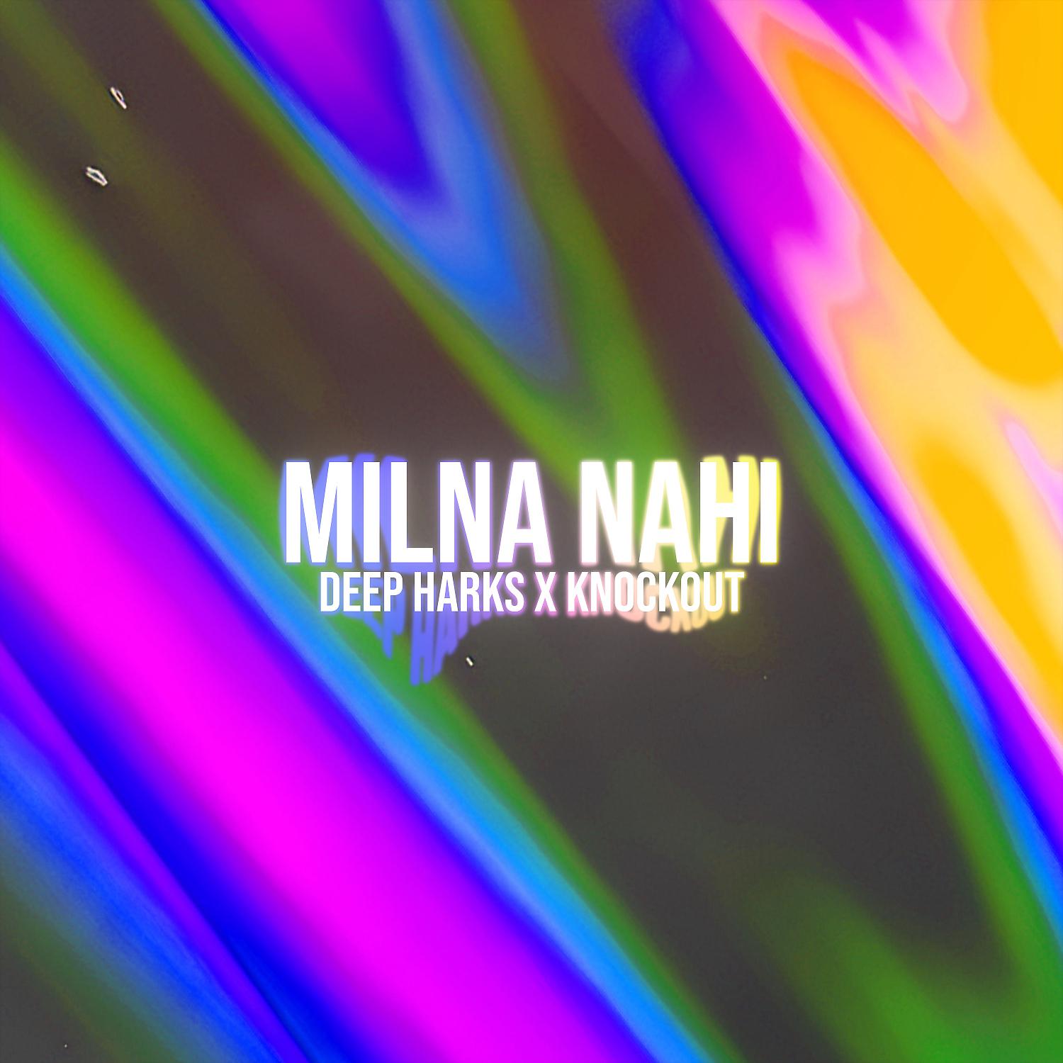 Постер альбома Milna Nahi