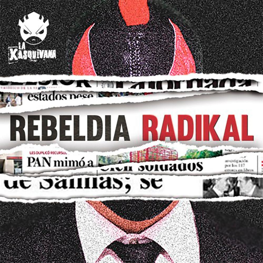 Постер альбома Rebeldía Radikal
