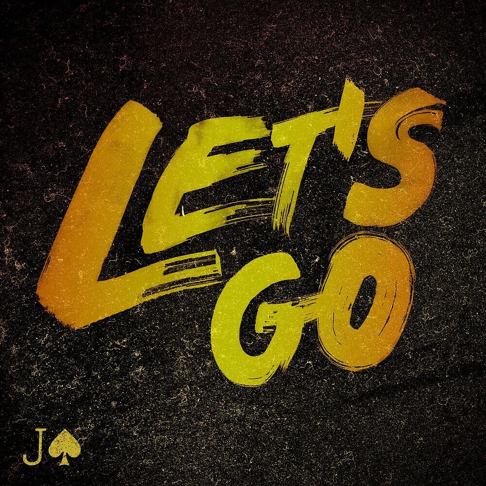 JAXSON GAMBLE - Let's Go