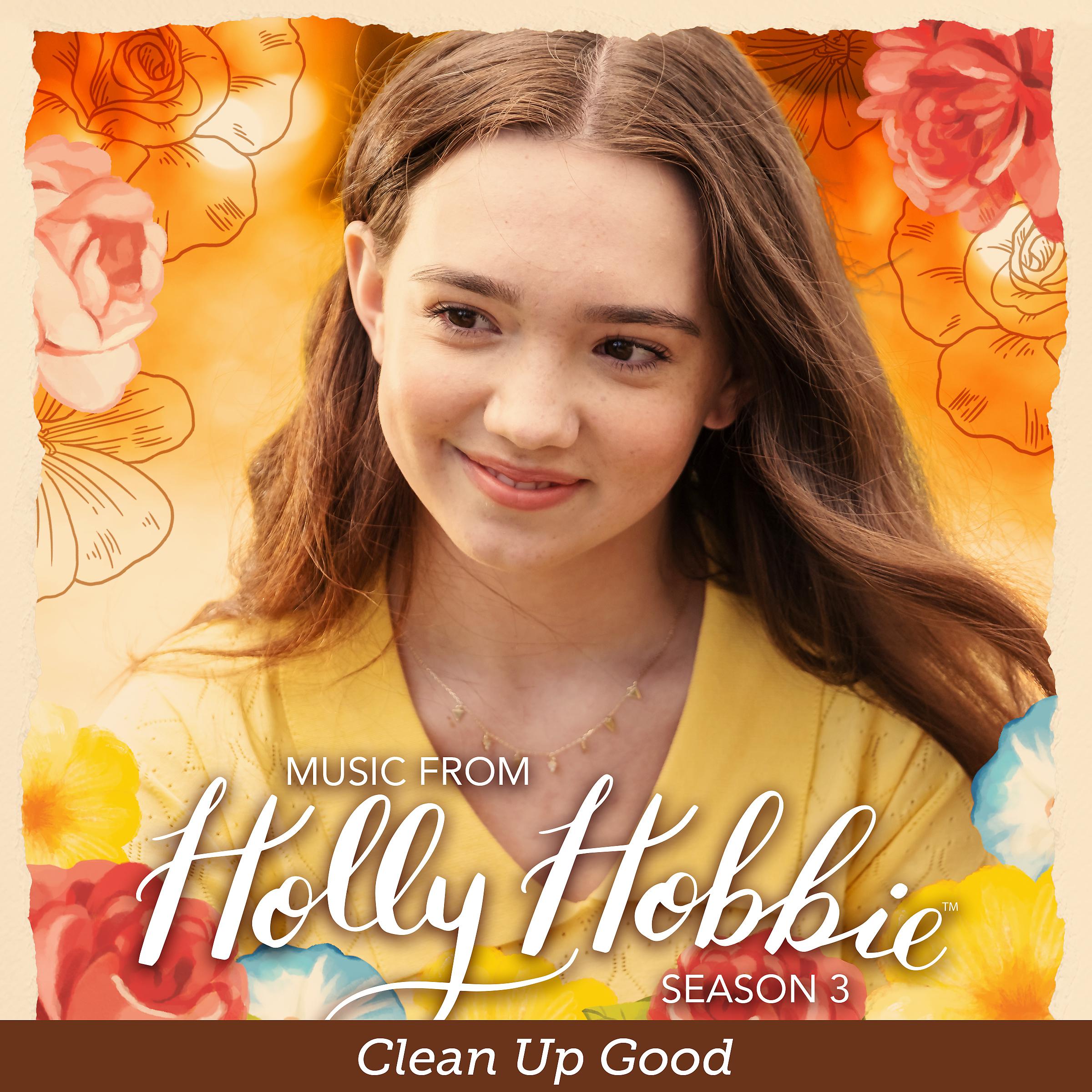 Постер альбома Clean Up Good (From "Holly Hobbie")