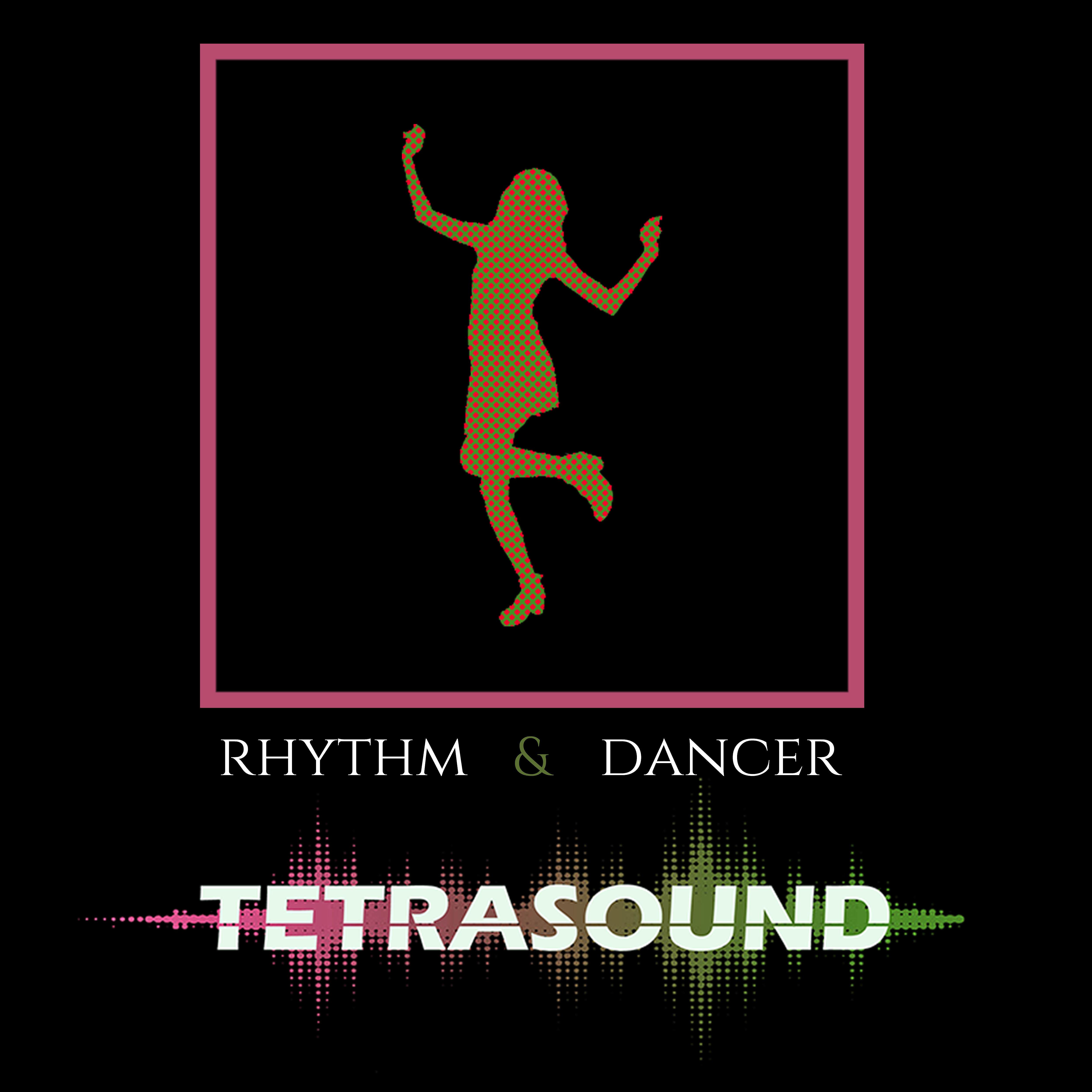 Постер альбома Rhythm and Dancer