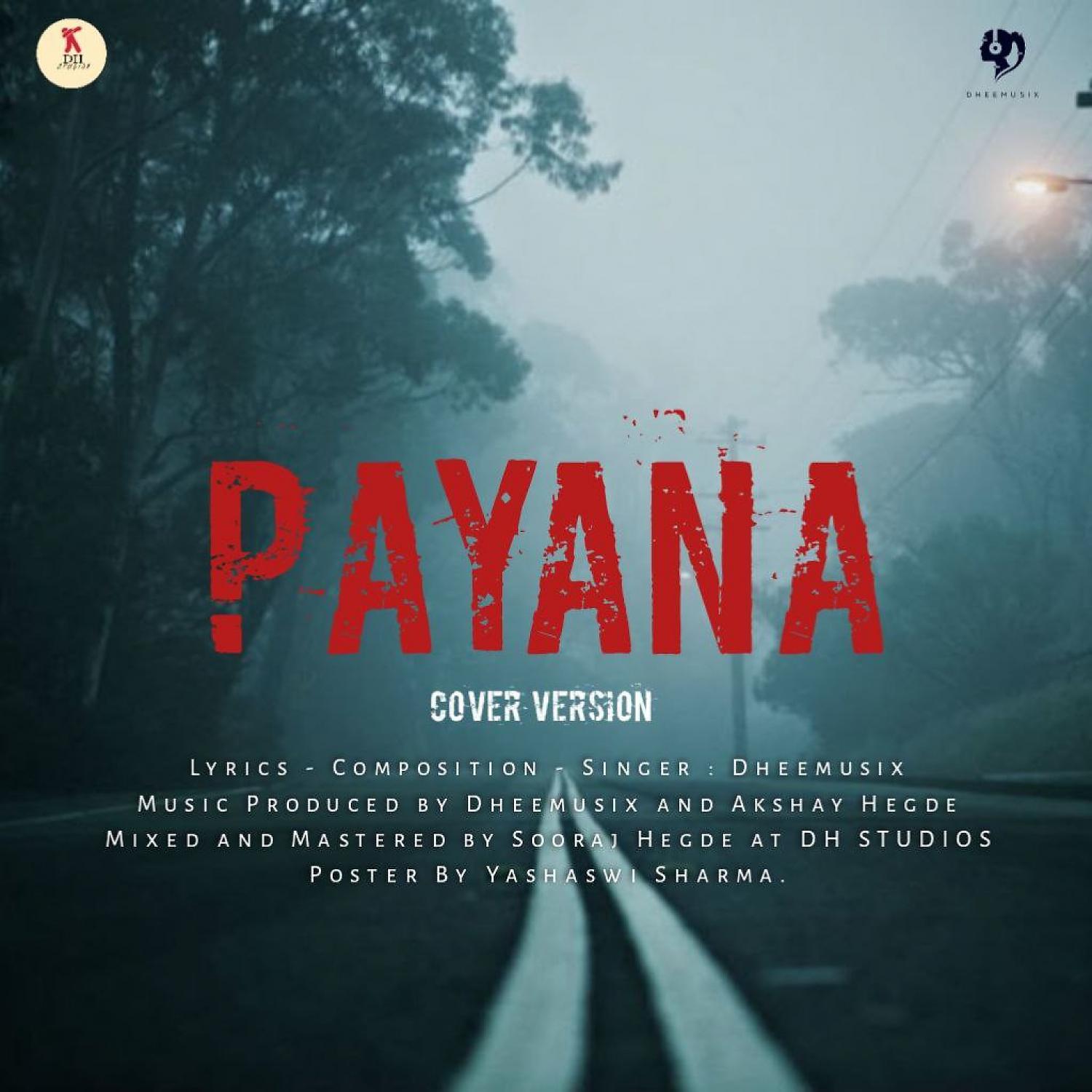 Постер альбома Payana (feat. Akshay Hegde) [Cover Version]