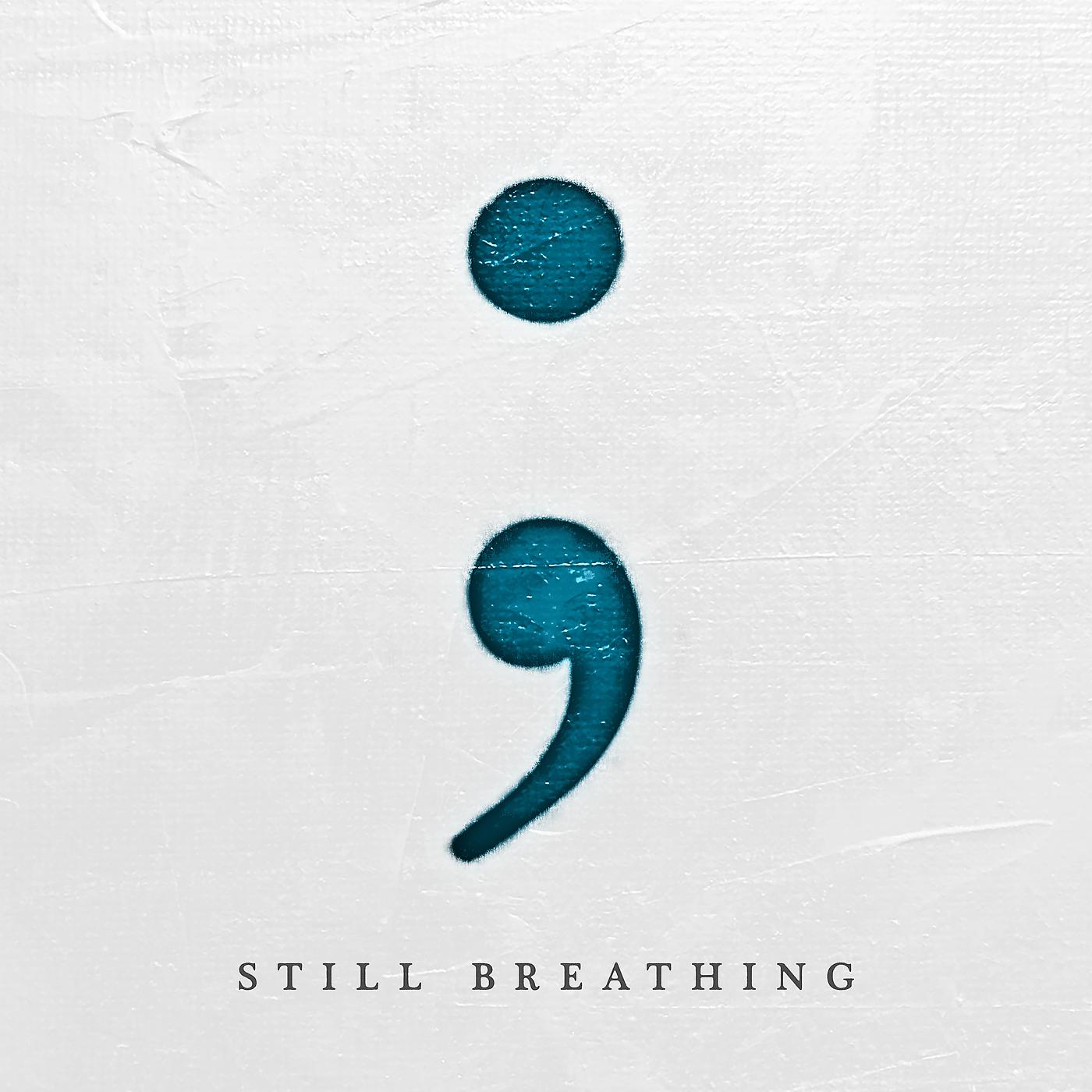 Постер альбома Still Breathing