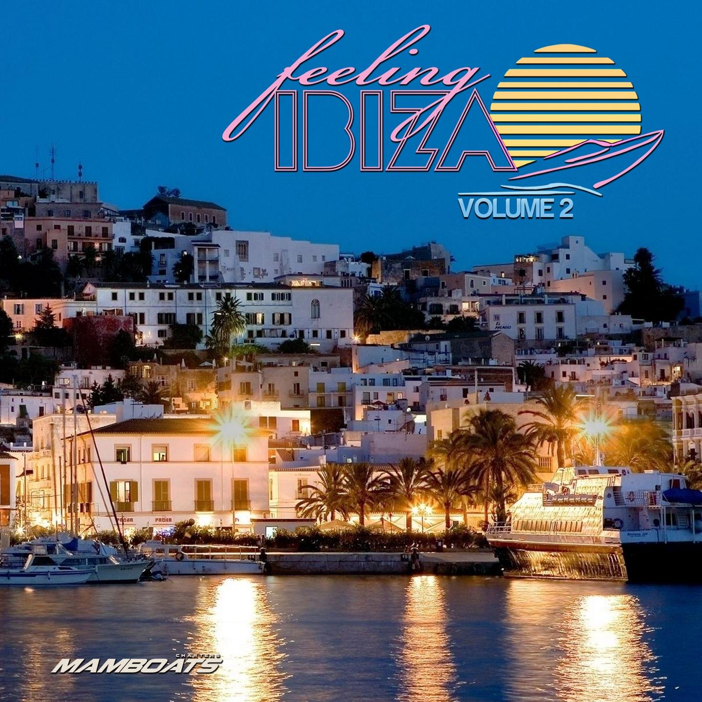 Постер альбома Feeling Ibiza, Vol. 2