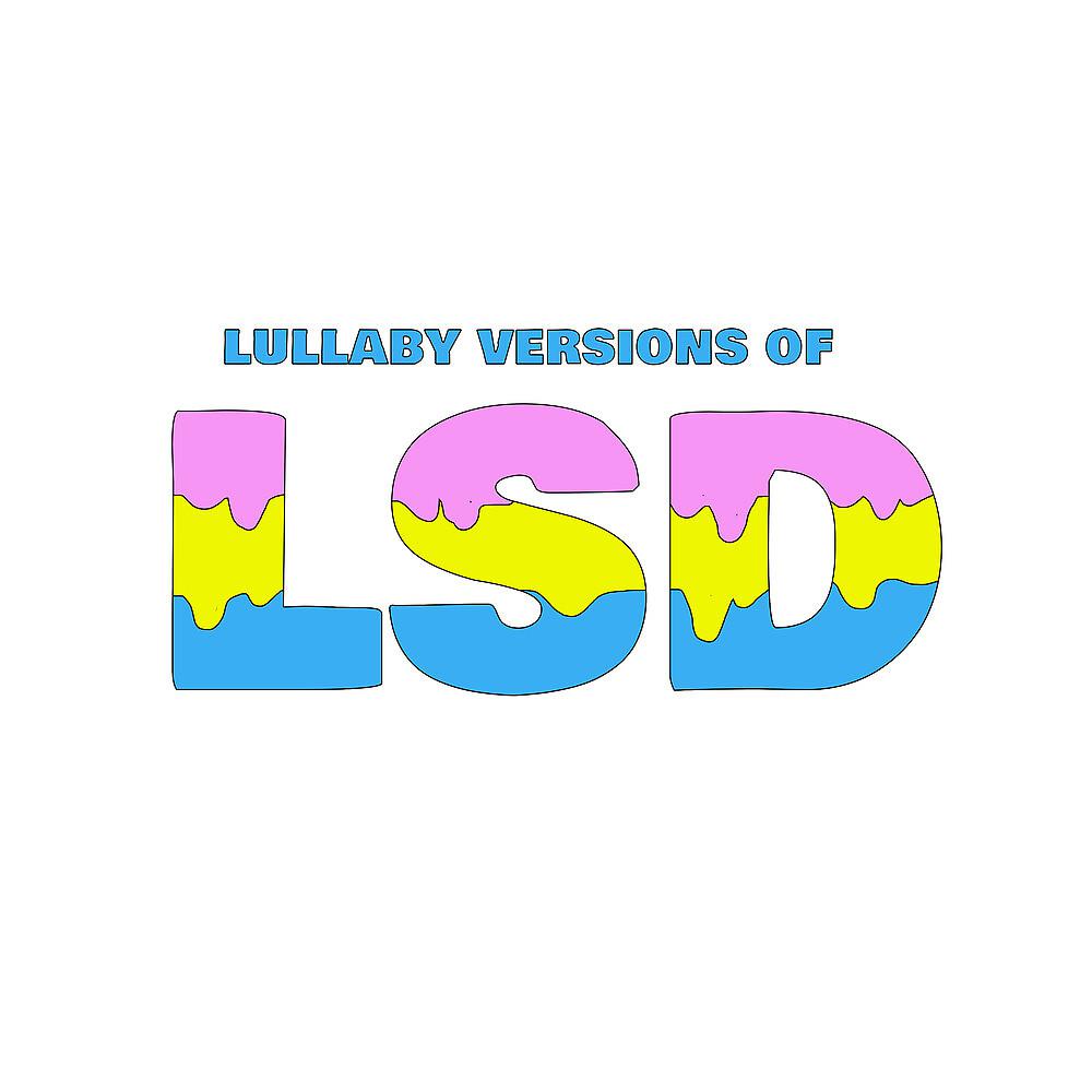 Постер альбома Lullaby Versions of LSD