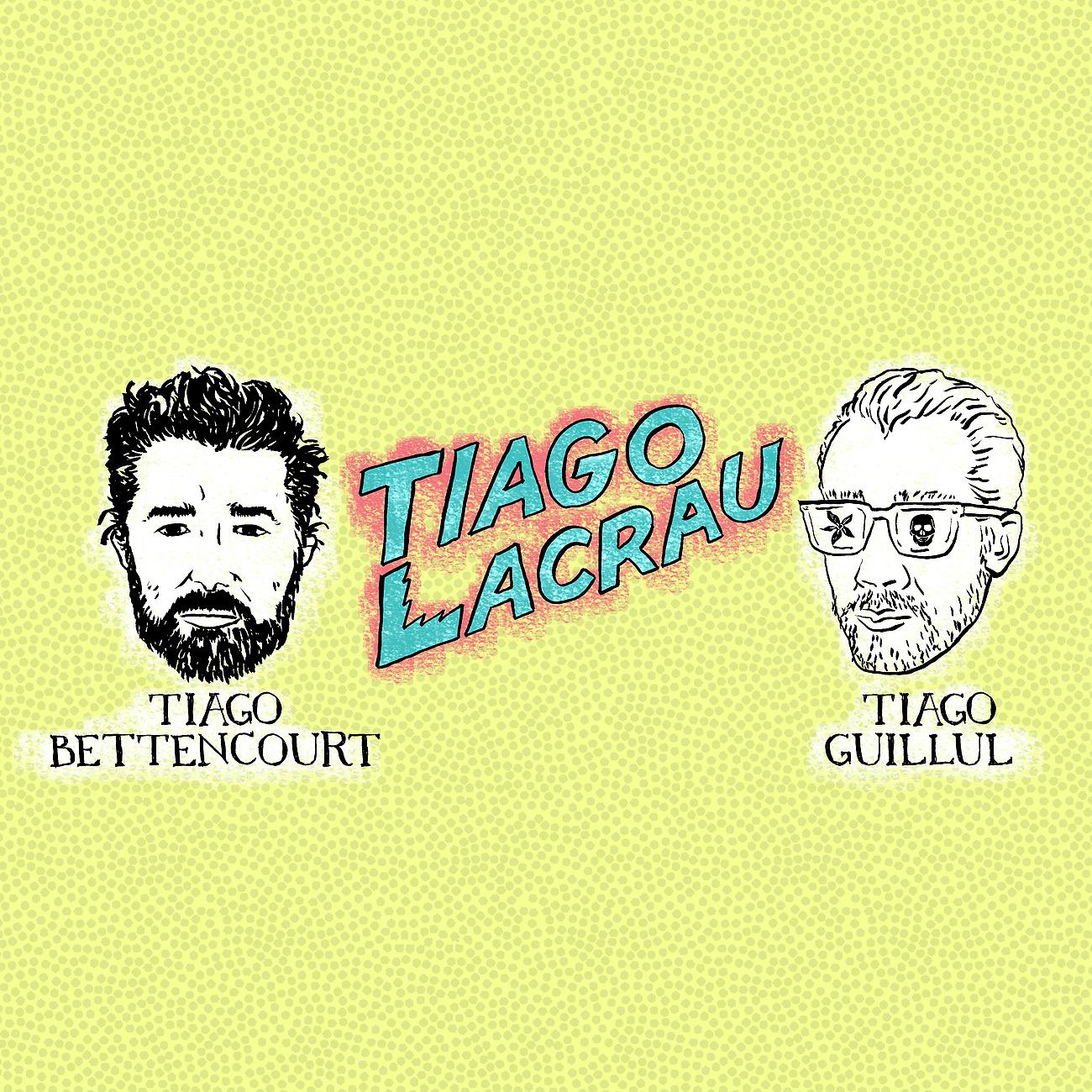 Постер альбома Canção do Tiago Lacrau