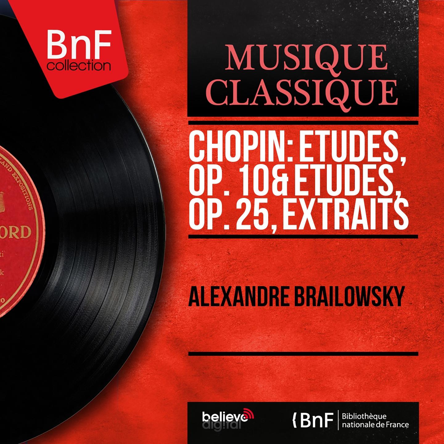 Постер альбома Chopin: Études, Op. 10 & Études, Op. 25, extraits (Mono Version)