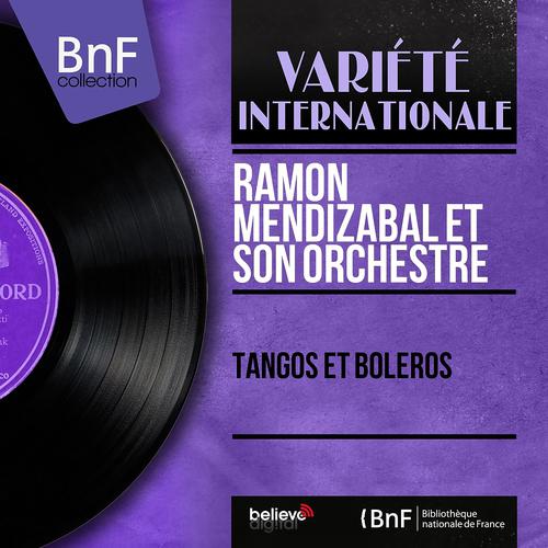 Постер альбома Tangos et boléros (Mono version)