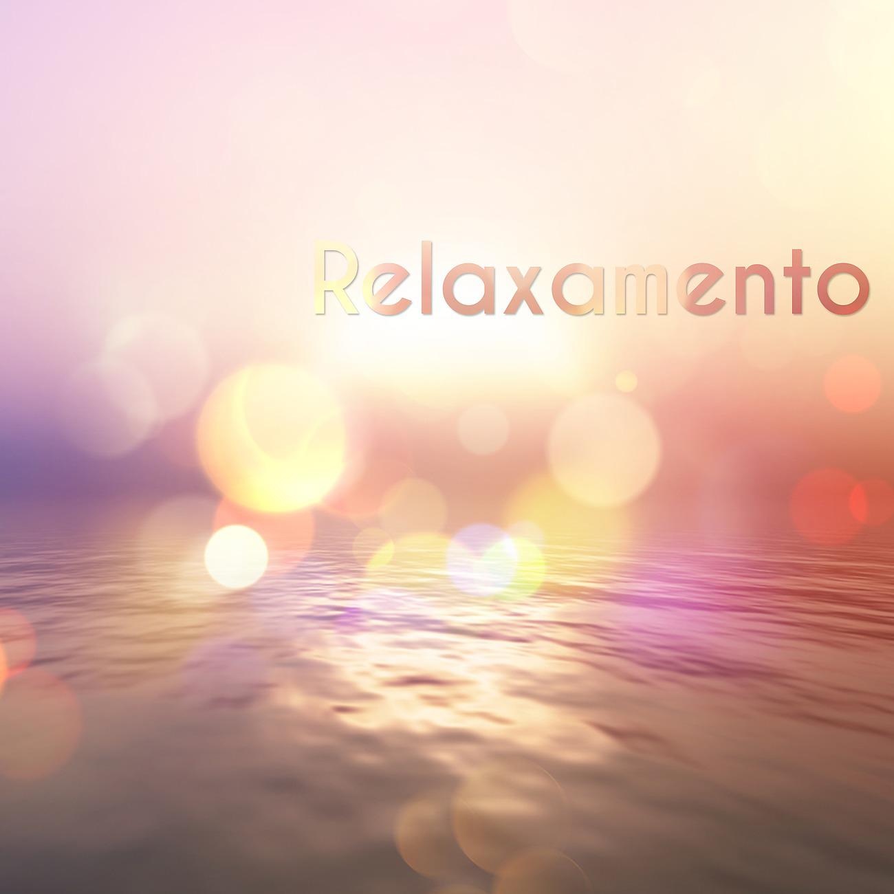 Постер альбома Relaxamento