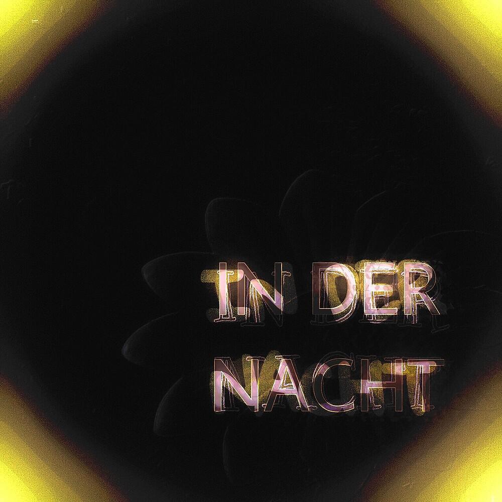 Постер альбома In der Nacht