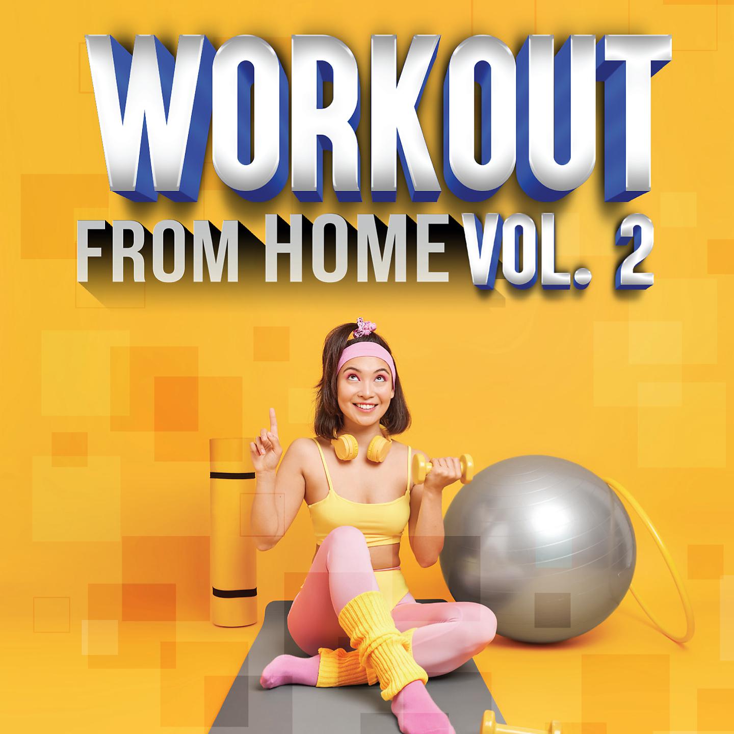 Постер альбома Workout From Home, Vol. 2