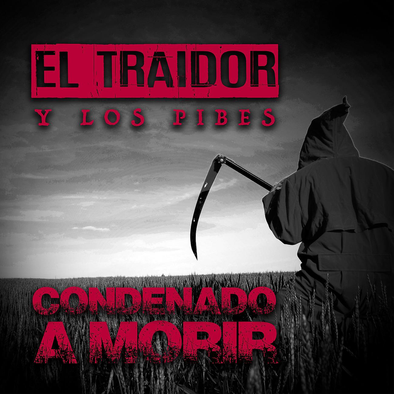 Постер альбома Condenado a Morir