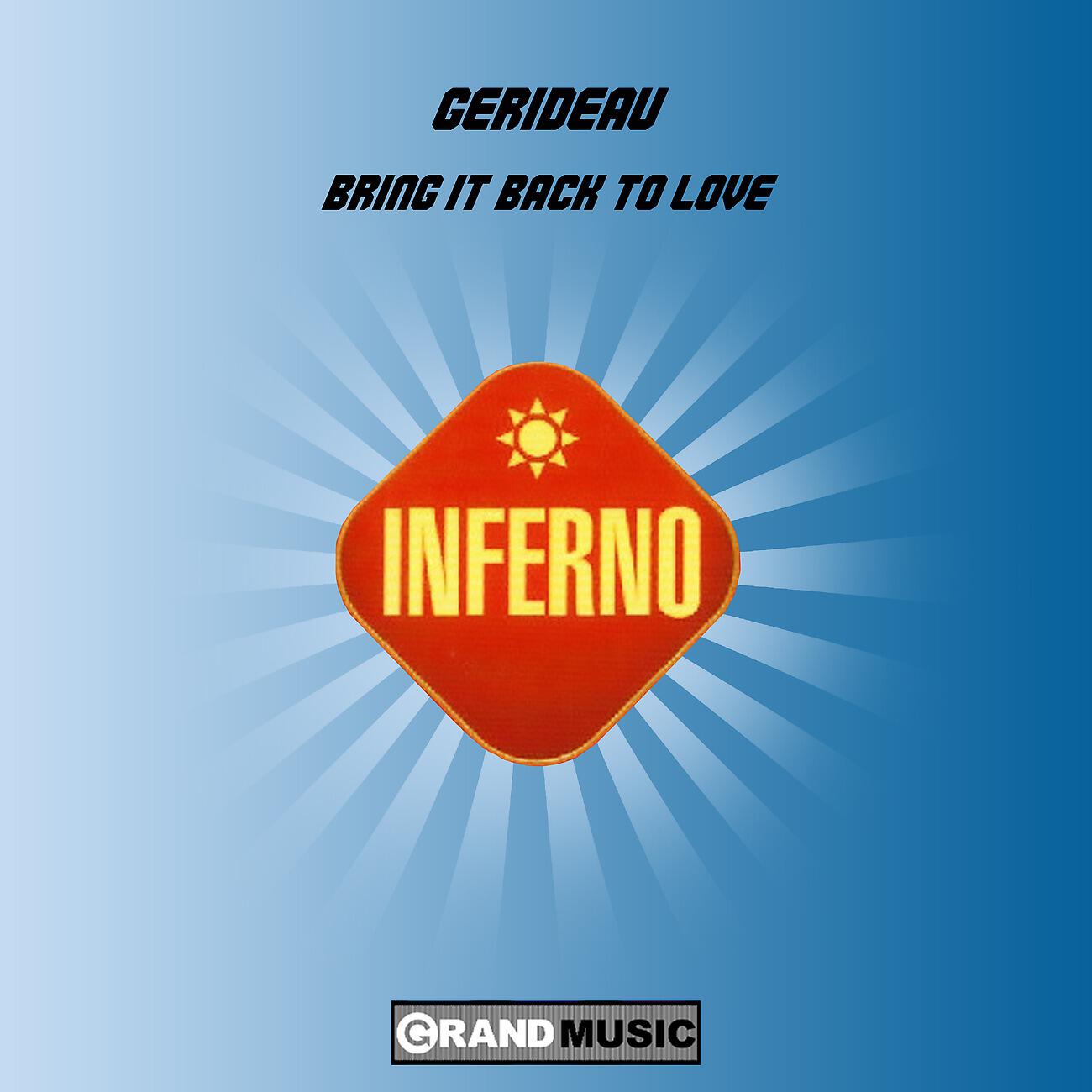 Gerideau - Bring It Back To Love (Joey Negro's Real Garage Mix)