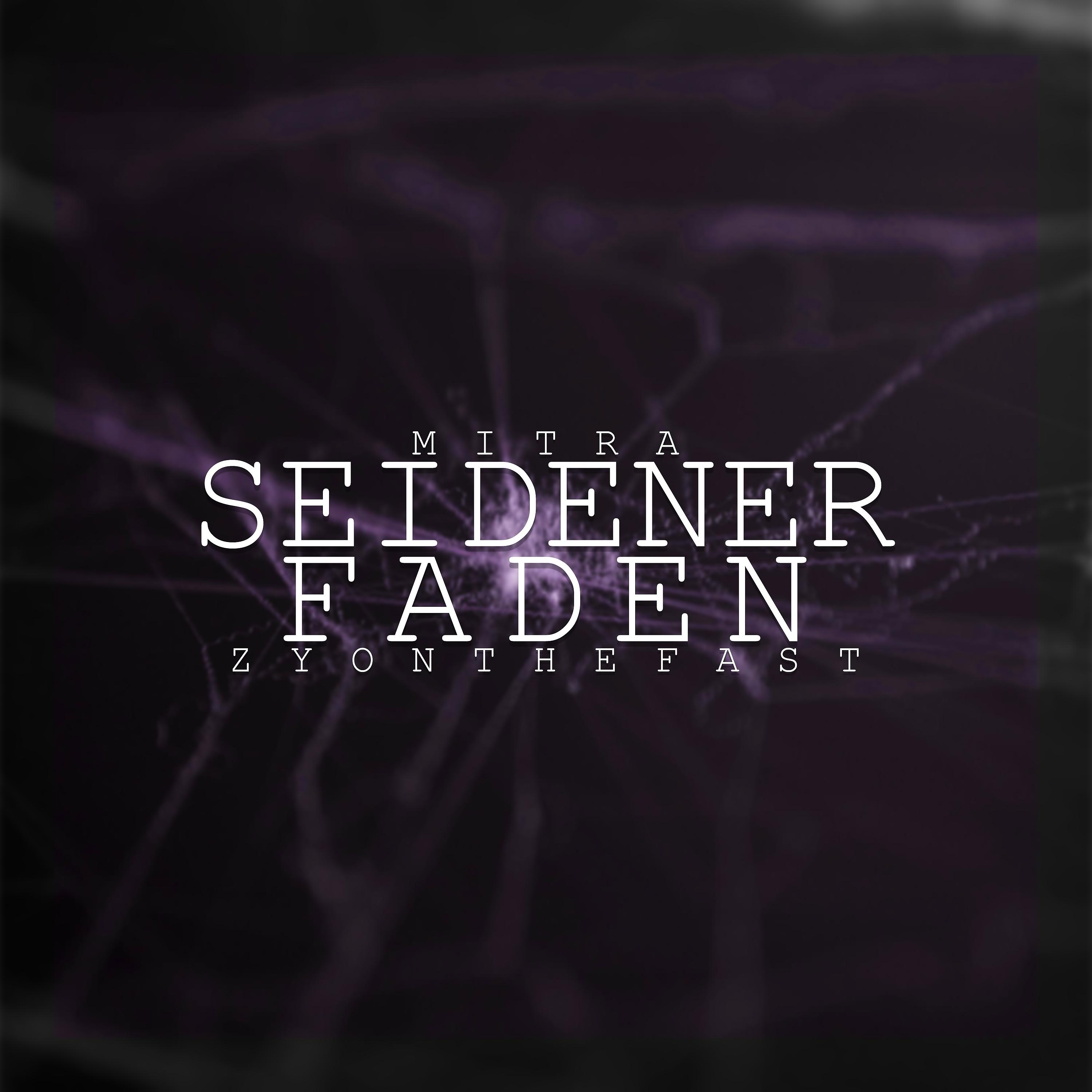 Постер альбома Seidener Faden