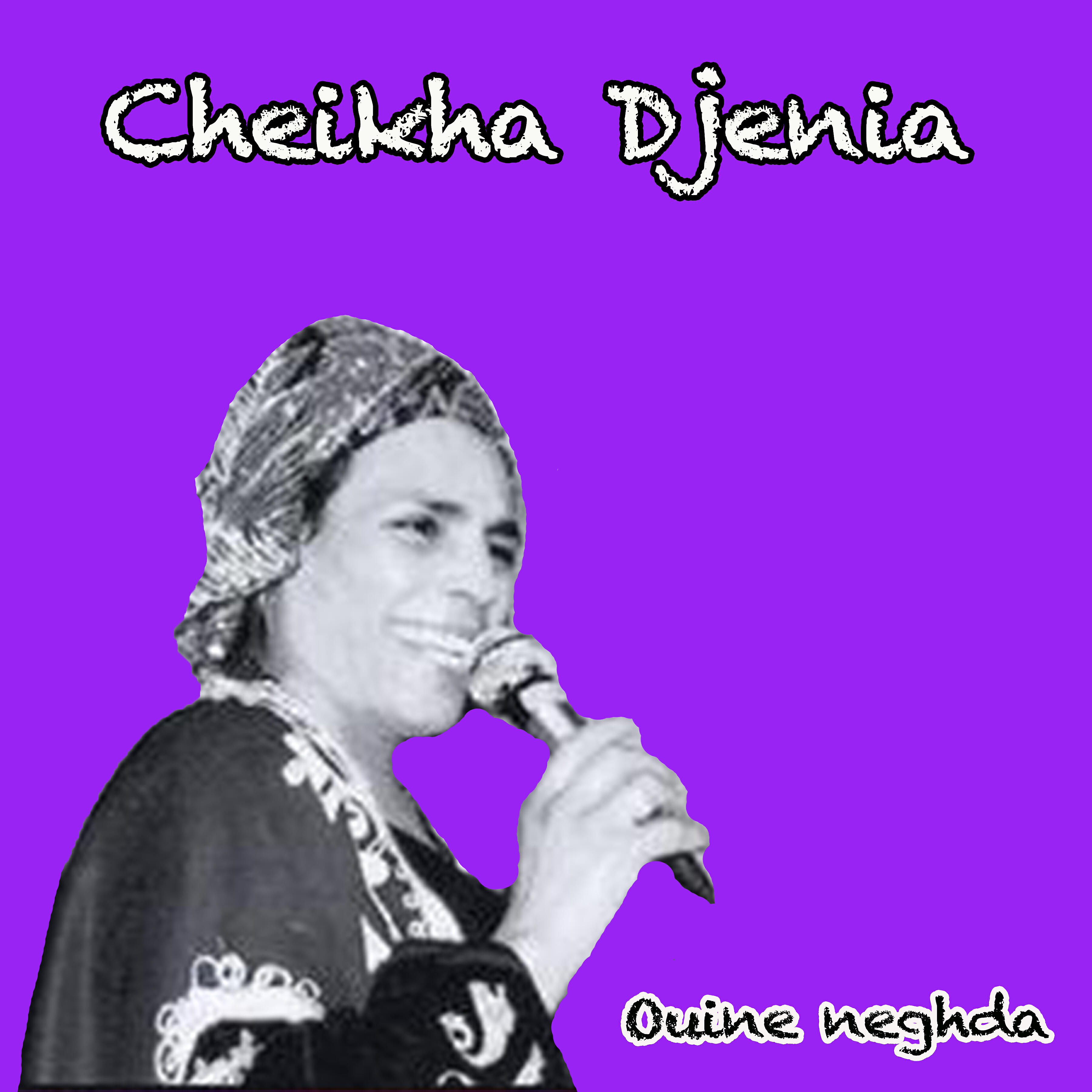 Cheikha Djenia - Rani mrida