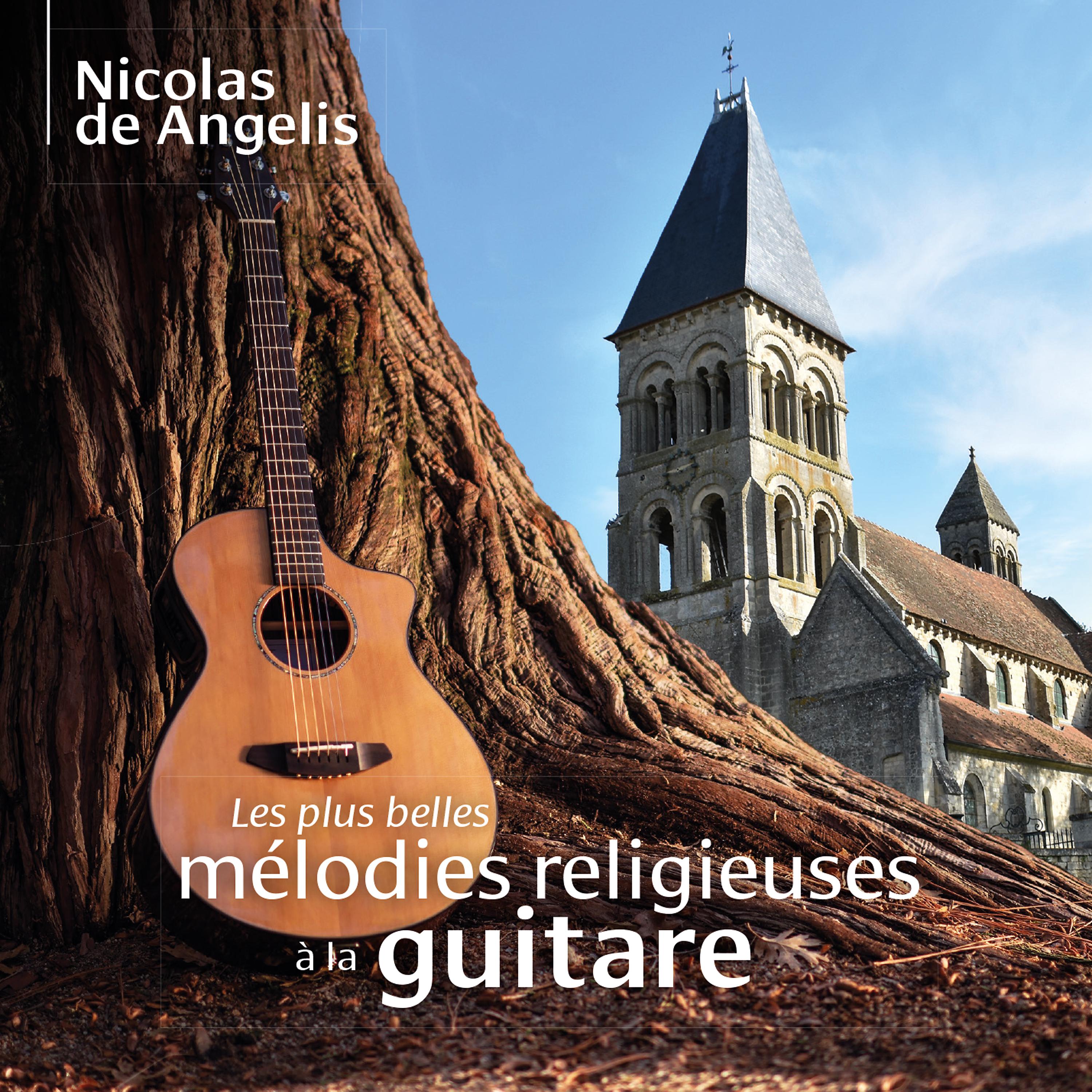 Постер альбома Les plus belles mélodies religieuses à la guitare