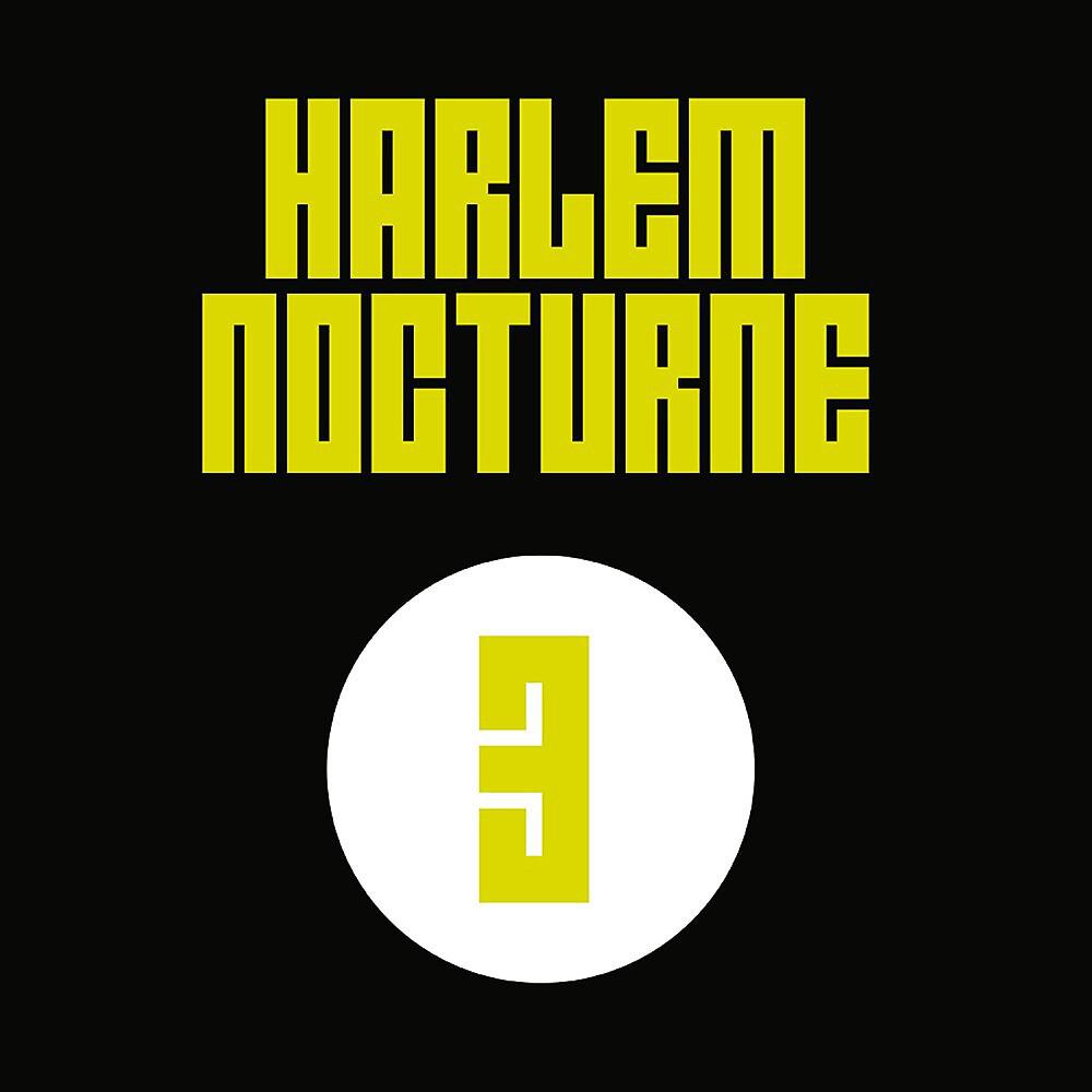 Постер альбома Harlem Nocturne No.3