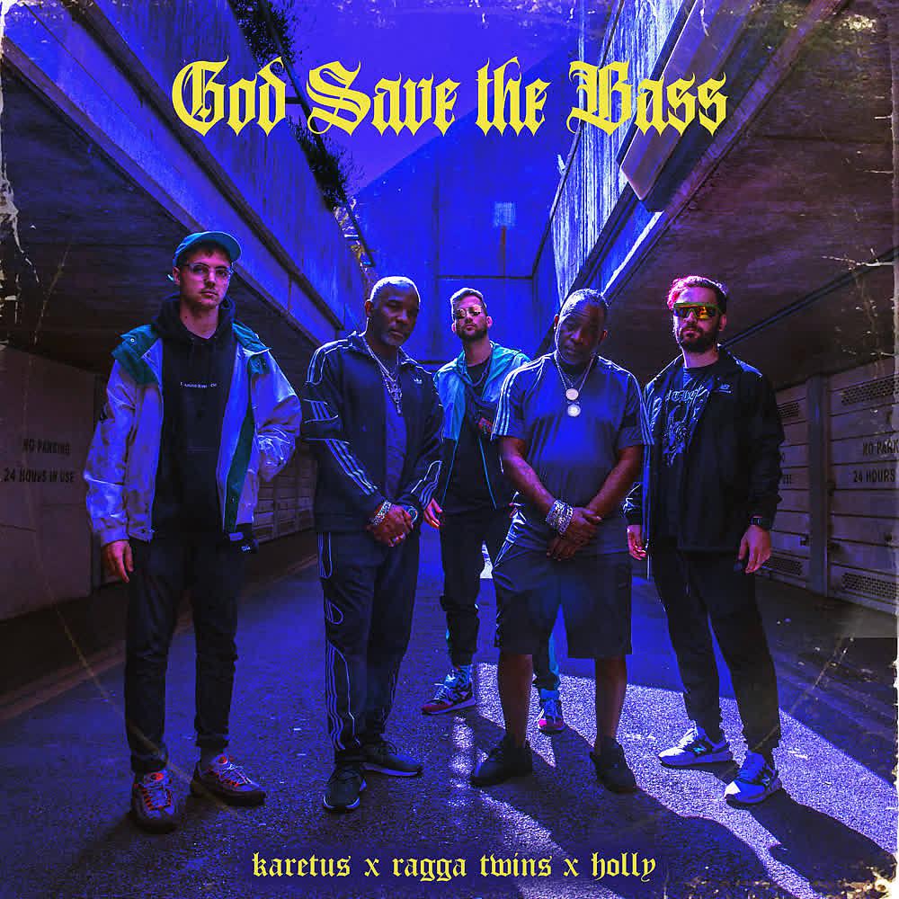 Постер альбома God Save The Bass