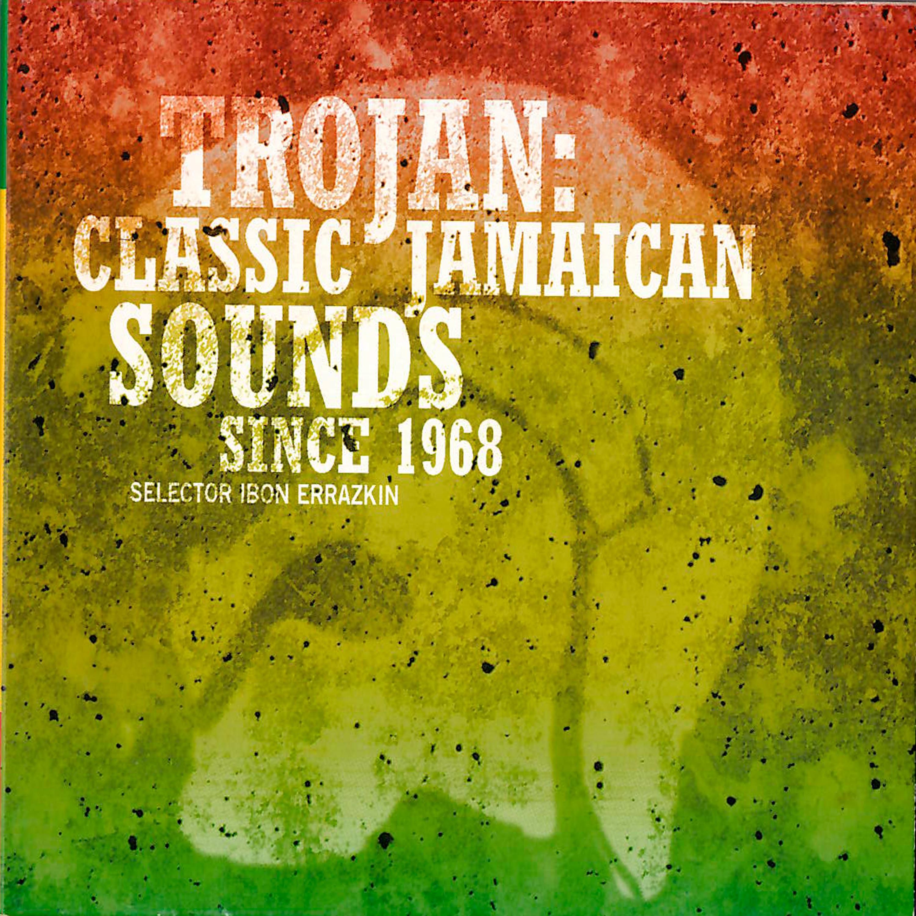 Постер альбома Trojan Classic Jamaican Sounds Since 1968