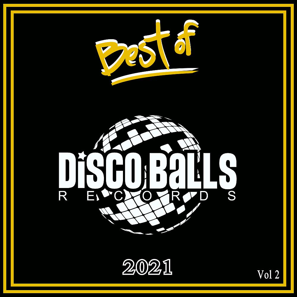 Постер альбома Best Of Disco Balls Records Vol 2
