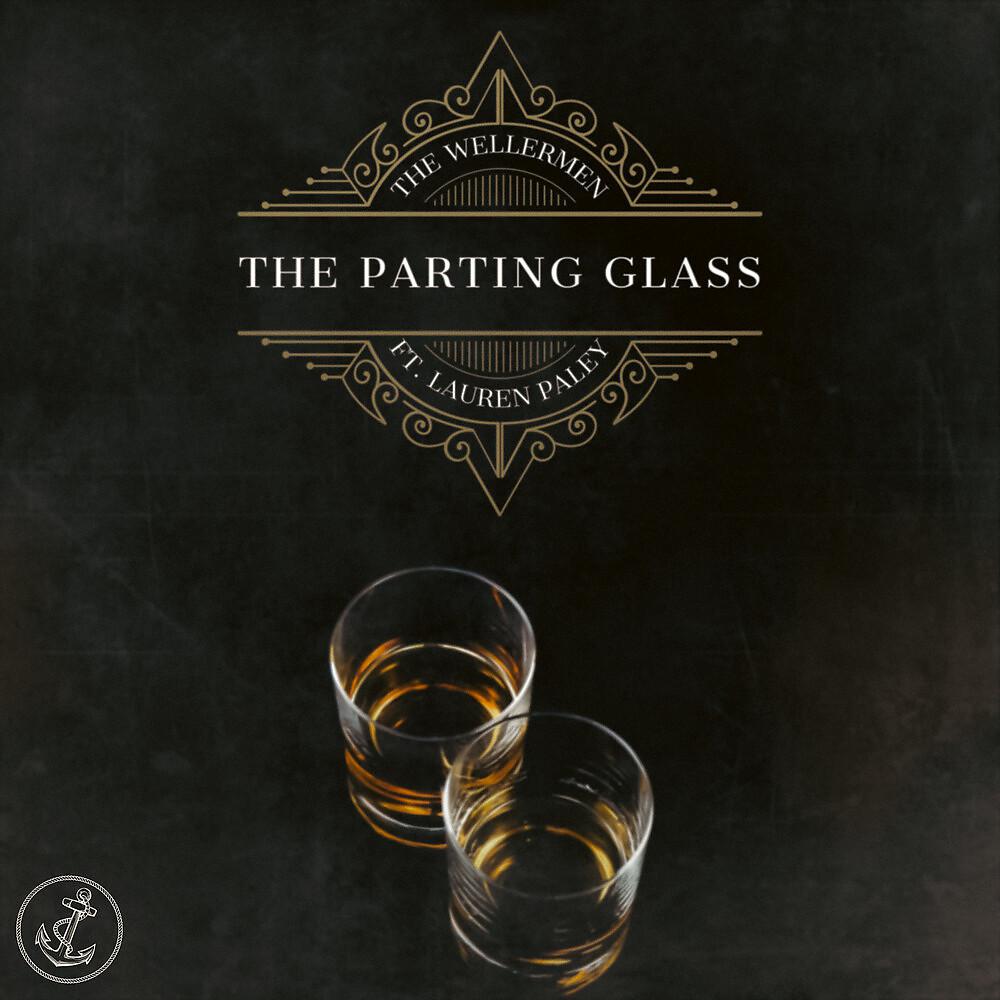 Постер альбома Parting Glass Ft. Lauren Paley