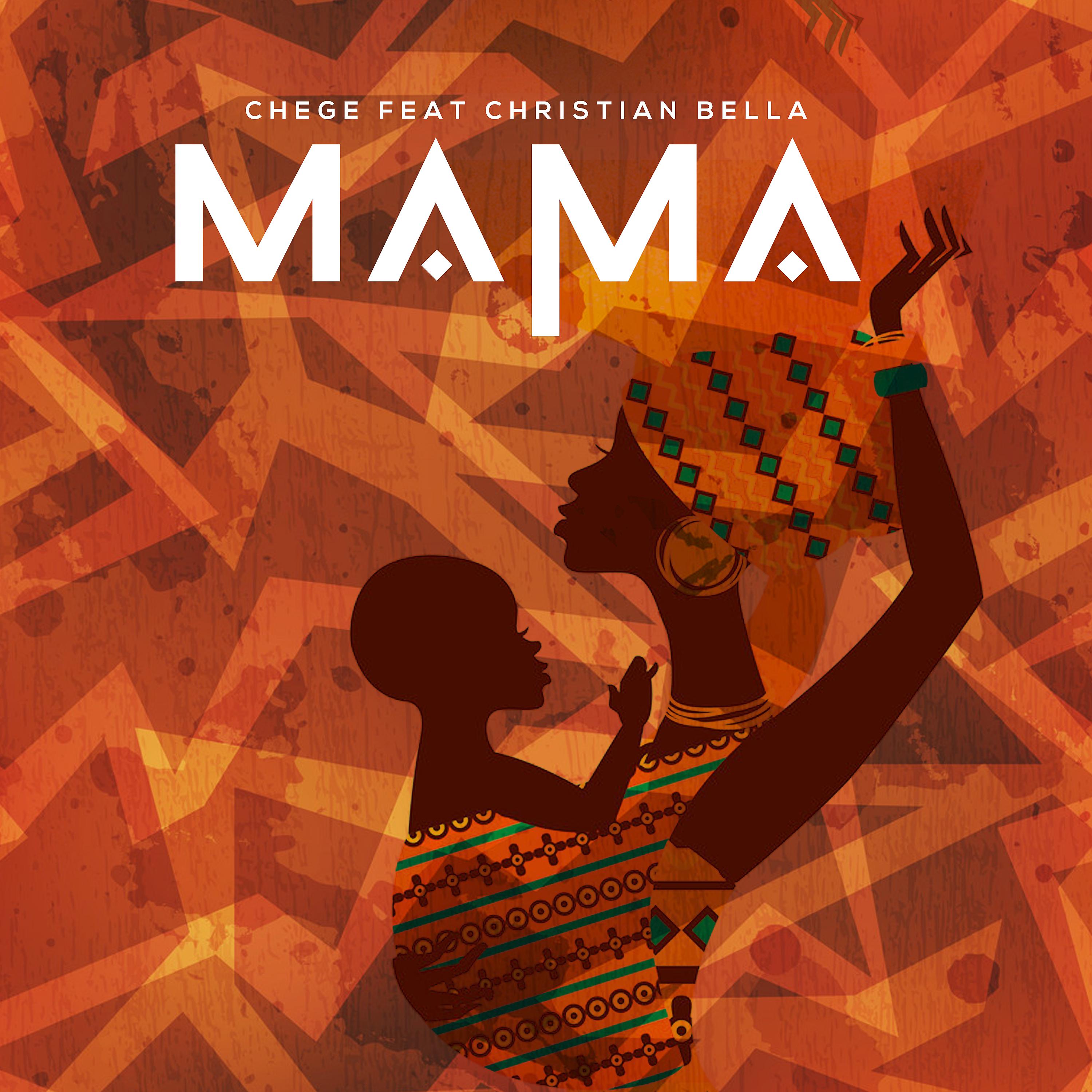 Постер альбома Mama (feat. Christian Bella)