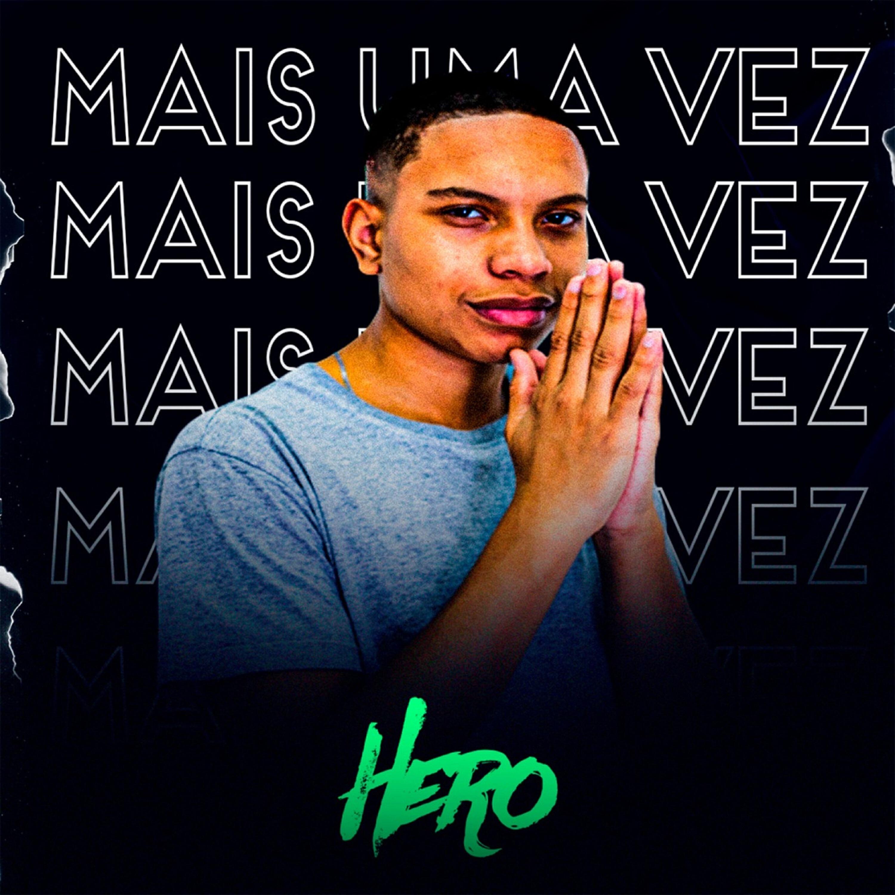 HERO - Mais um Vez