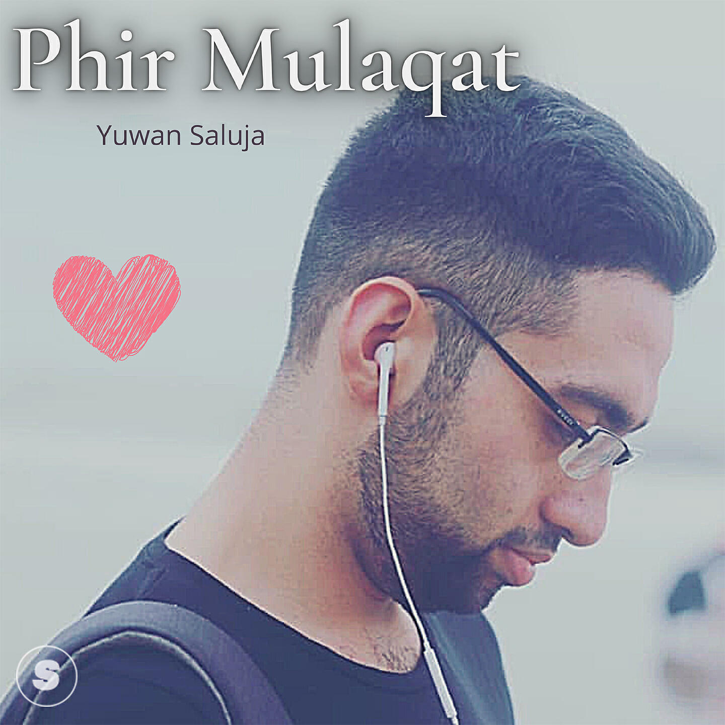 Yuwan Saluja - Phir Mulaqat