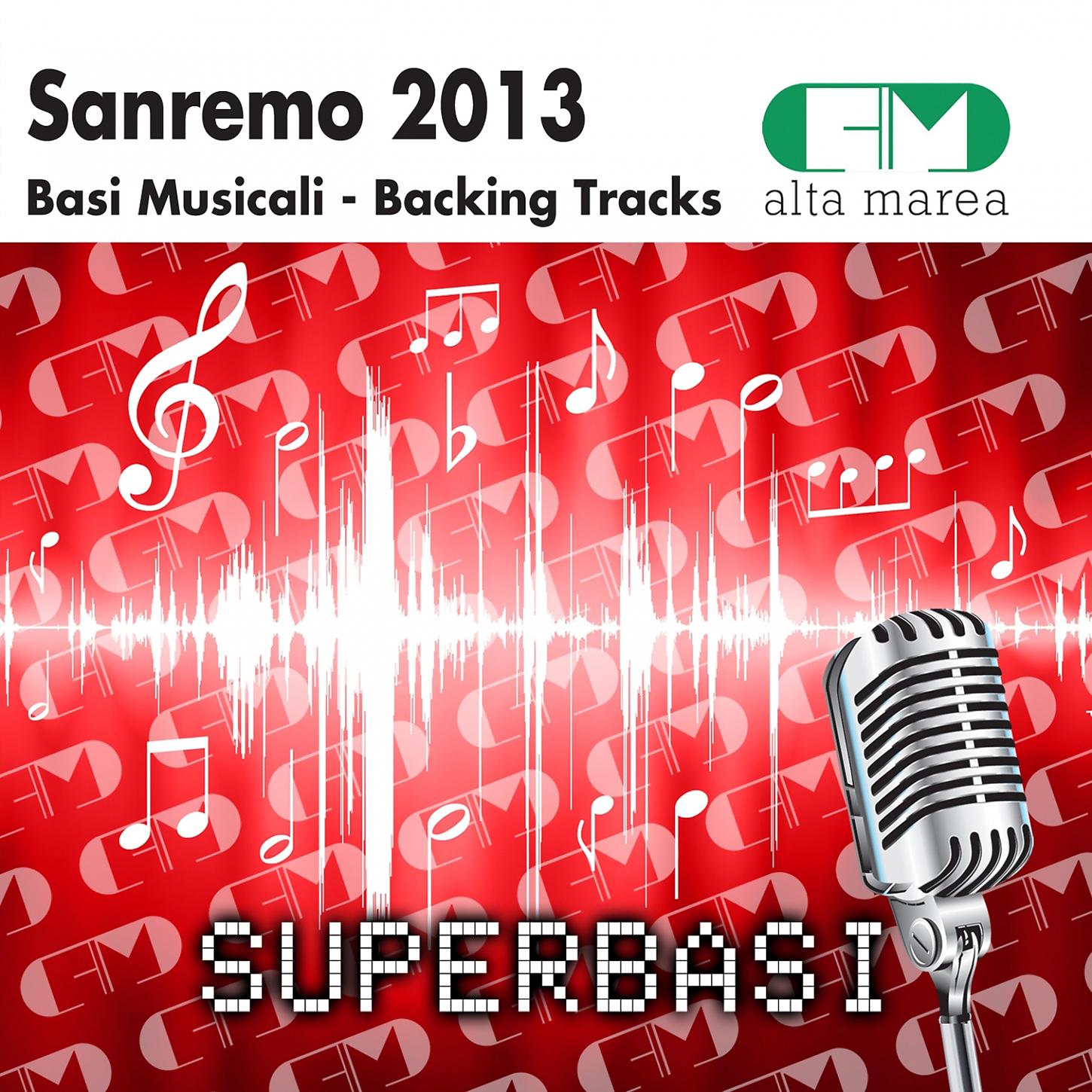 Постер альбома Basi Musicali Sanremo 2013 (Backing Tracks)