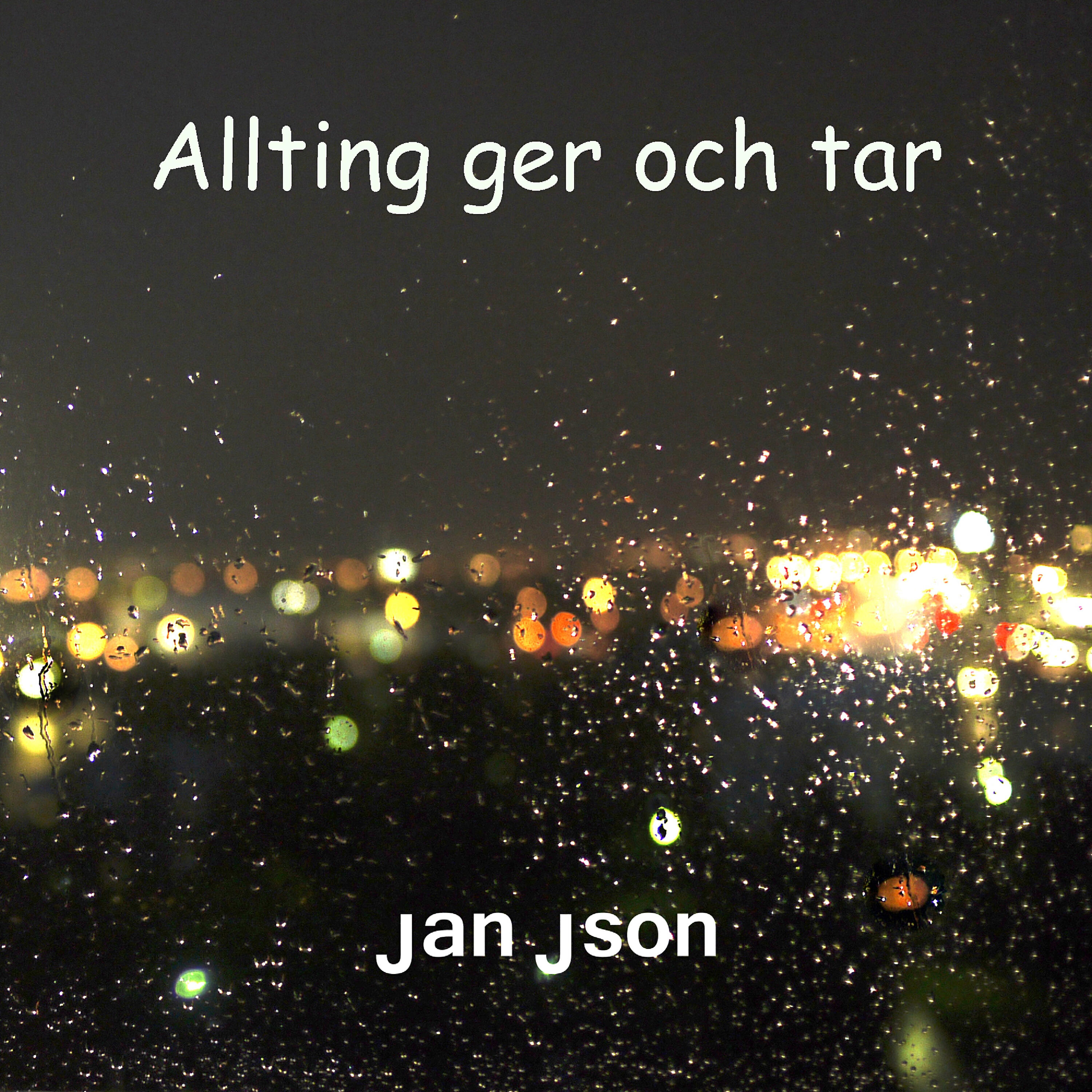 Jan Json - Allt är som det ska